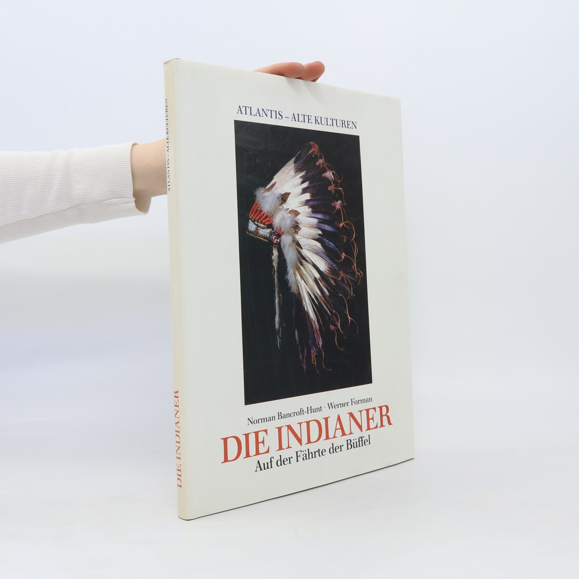 Werner Forman Die Indianer