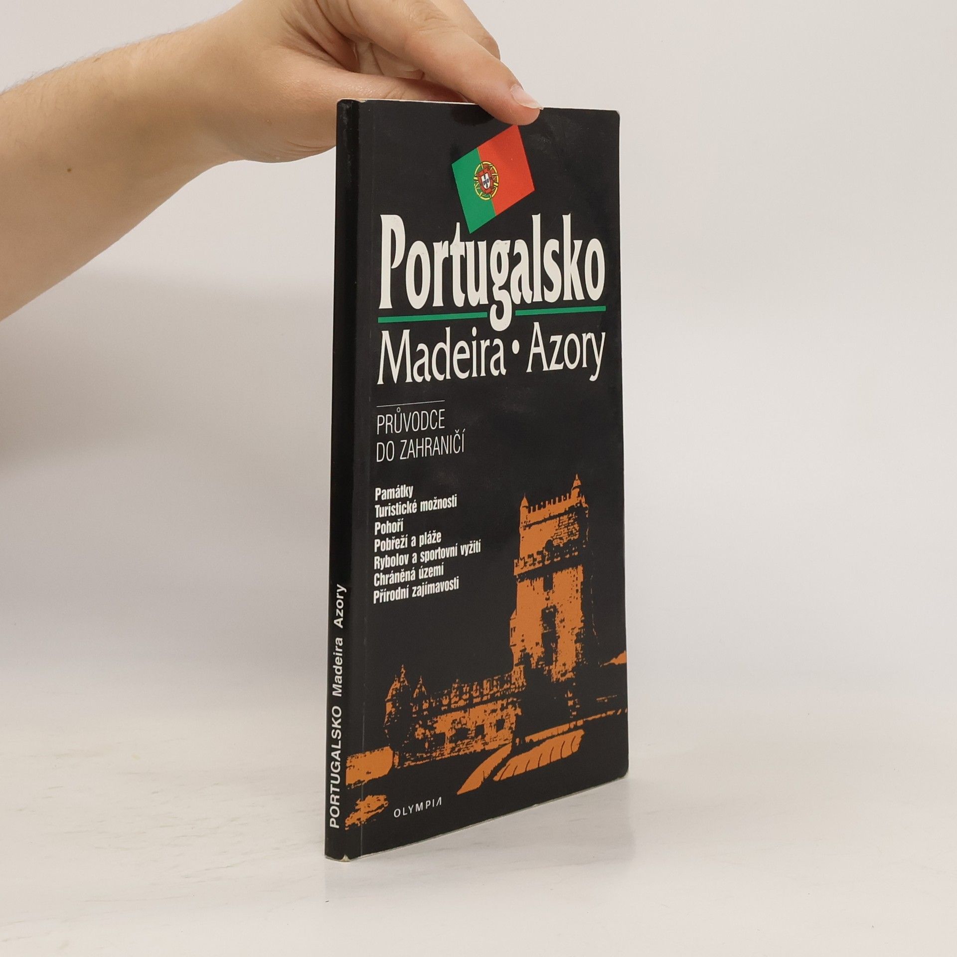 Zdeněk Novák Portugalsko, Madeira, Azory. Průvodce do zahraničí