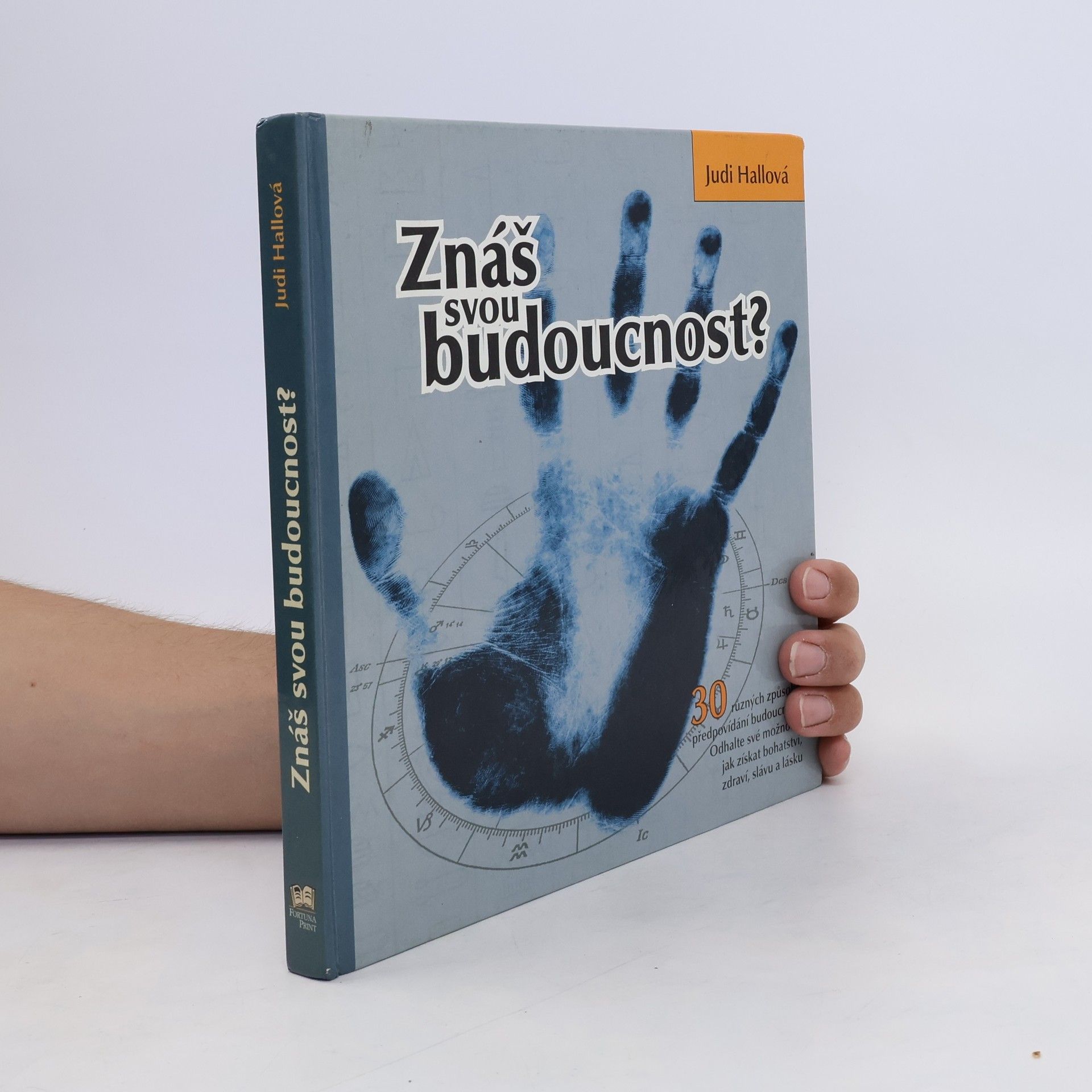 Judy Hall Znáš svou budoucnost?