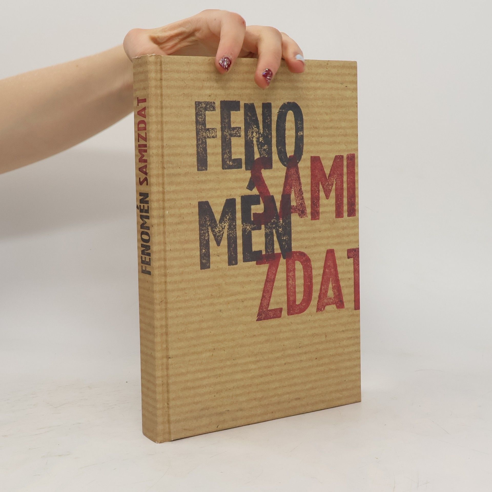 Kolektív autorov Fenomén samizdat