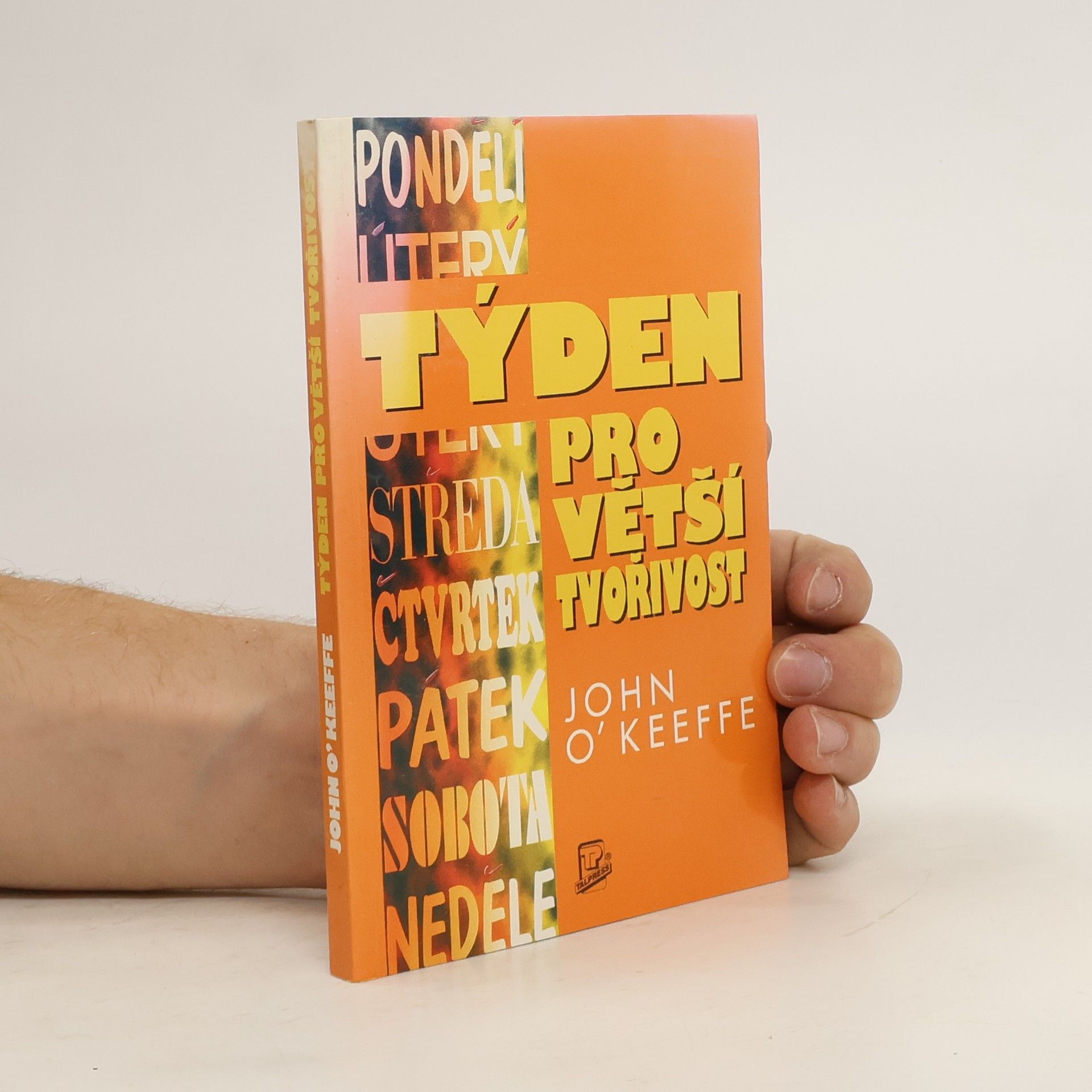 John O'Keeffe Týden pro větší tvořivost
