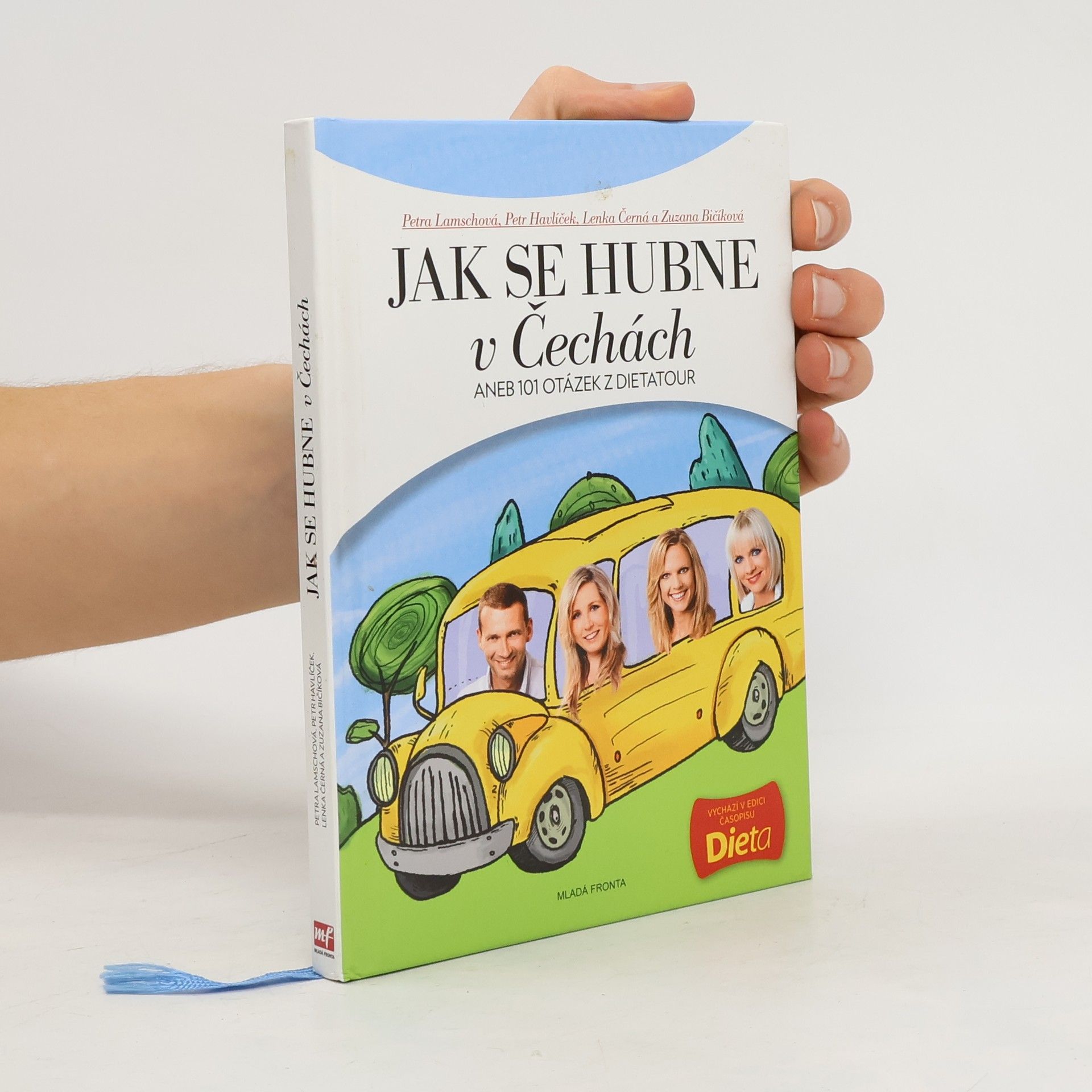kolektiv Jak se hubne v Čechách, aneb, 101 otázek z dietatour