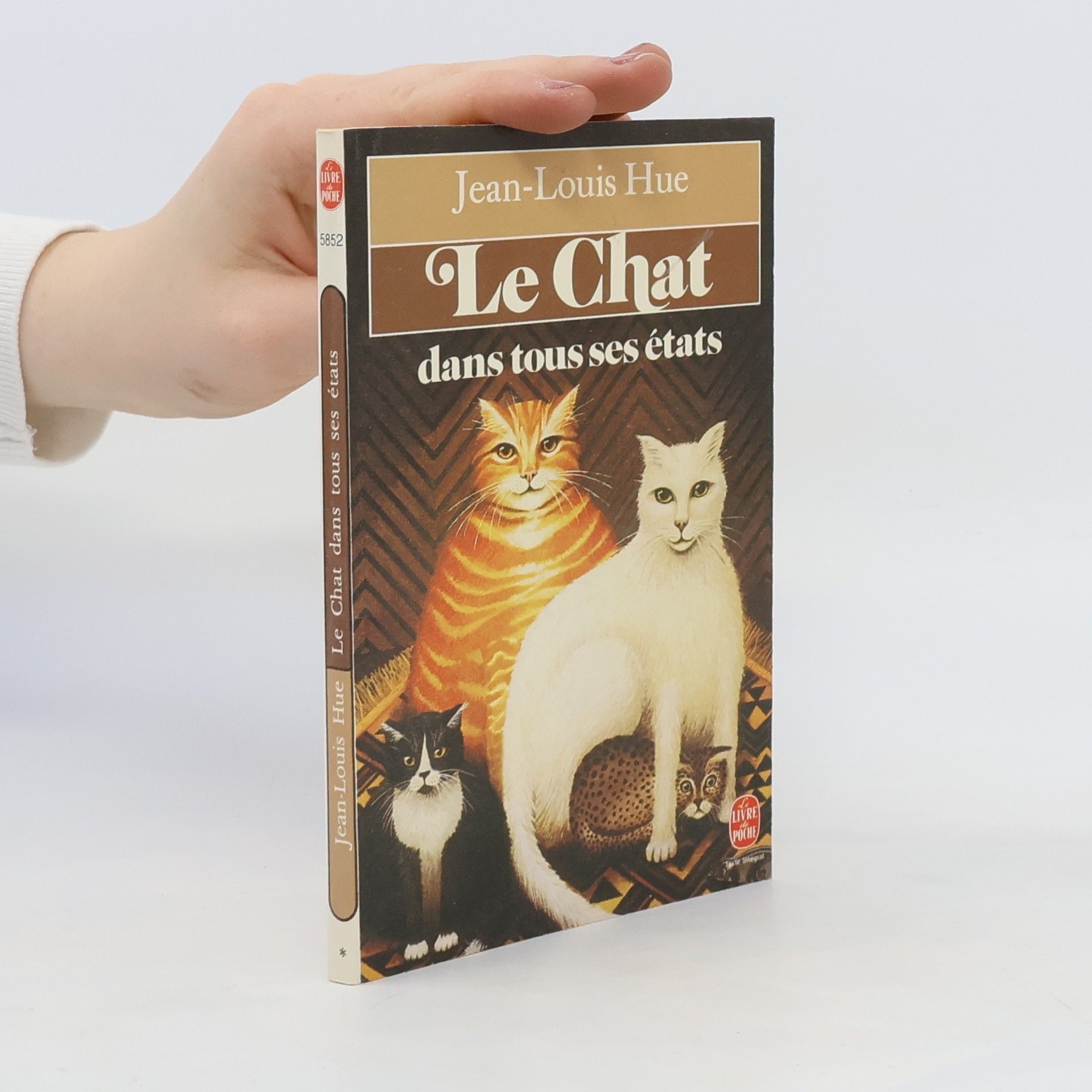 Jean Louis Hue Le Chat dans tous ses états