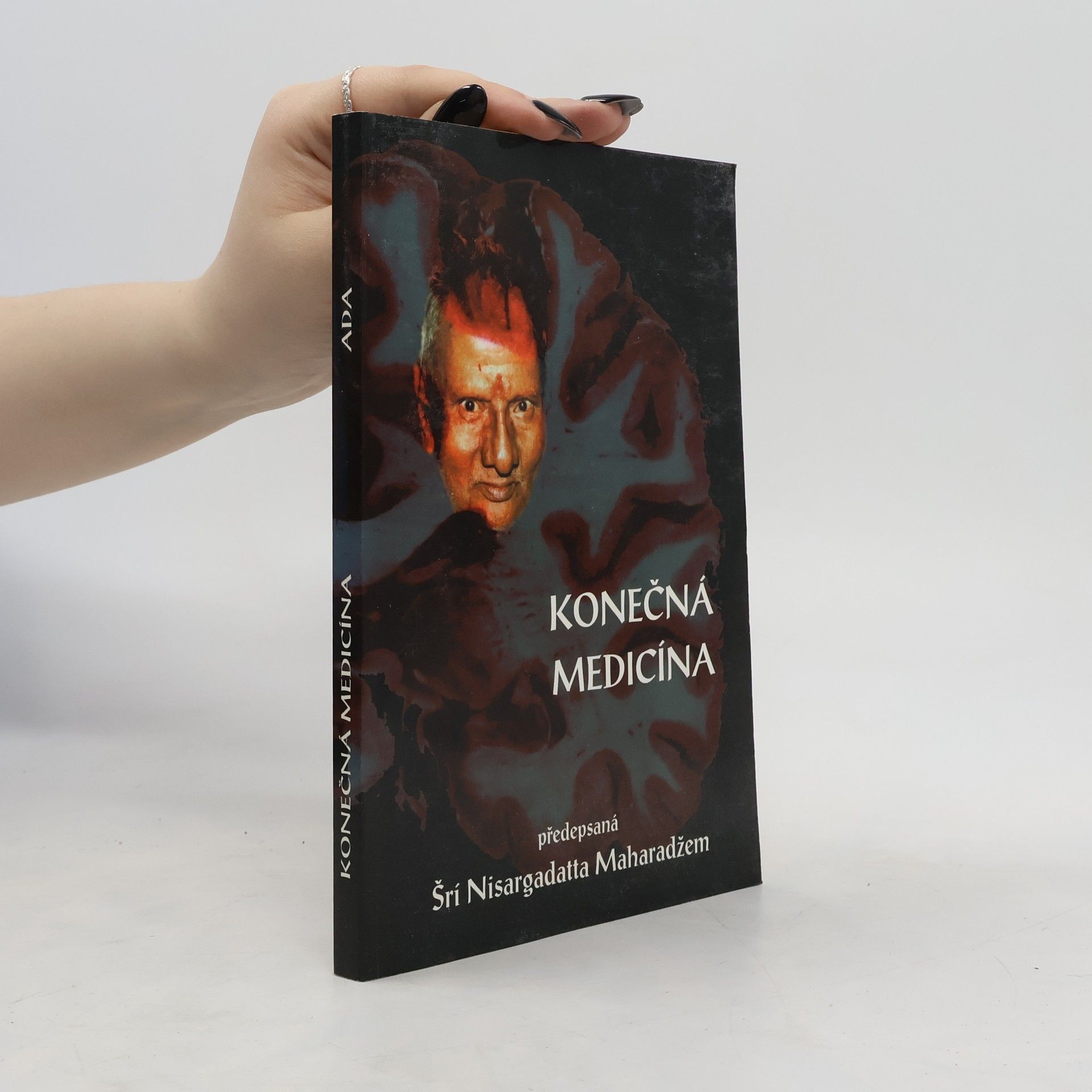 Nisargadatta Maharaj Konečná medicína