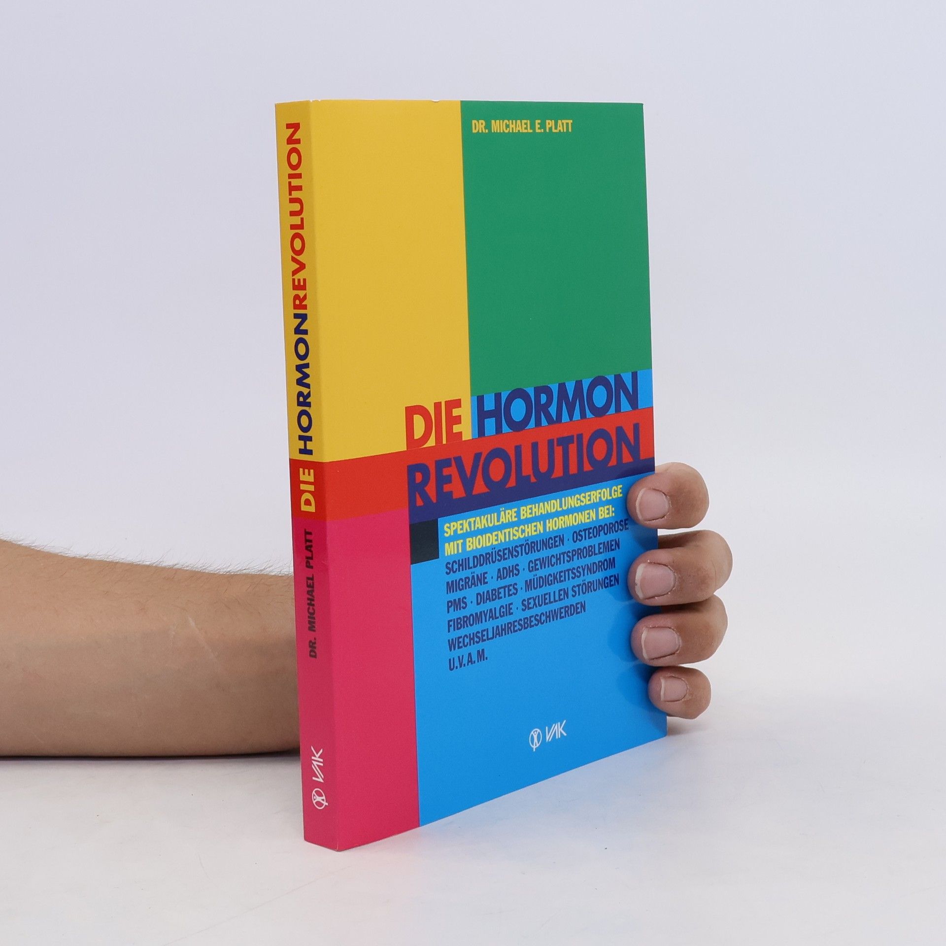 Michael E. Platt Die Hormonrevolution