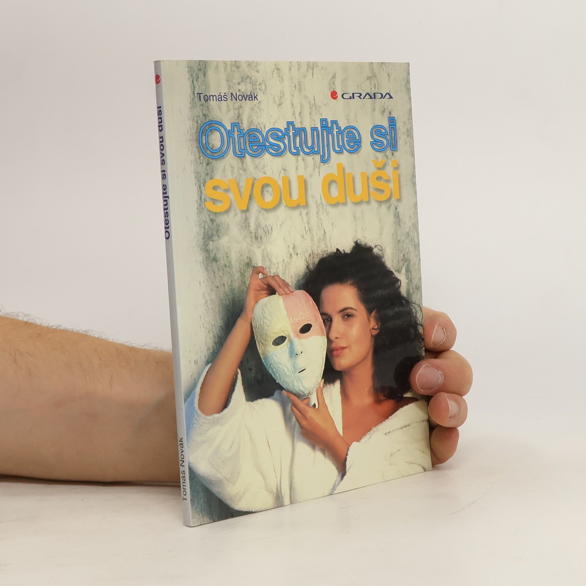 Tomáš Novák Otestujte si svou duši