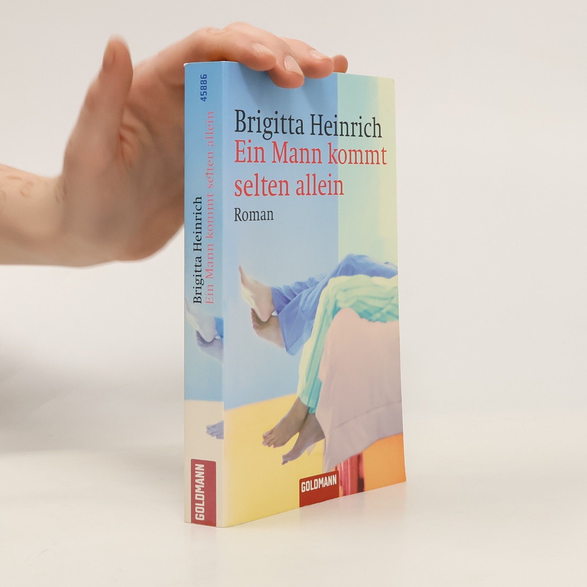 Brigitta Heinrich Ein Mann kommt selten allein. Roman. Originalausgabe