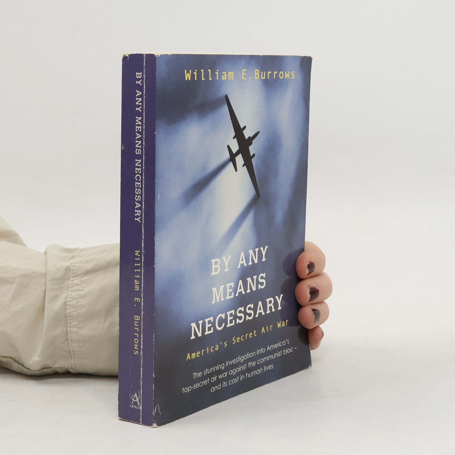 William E. Burrows By Any Means Necessary