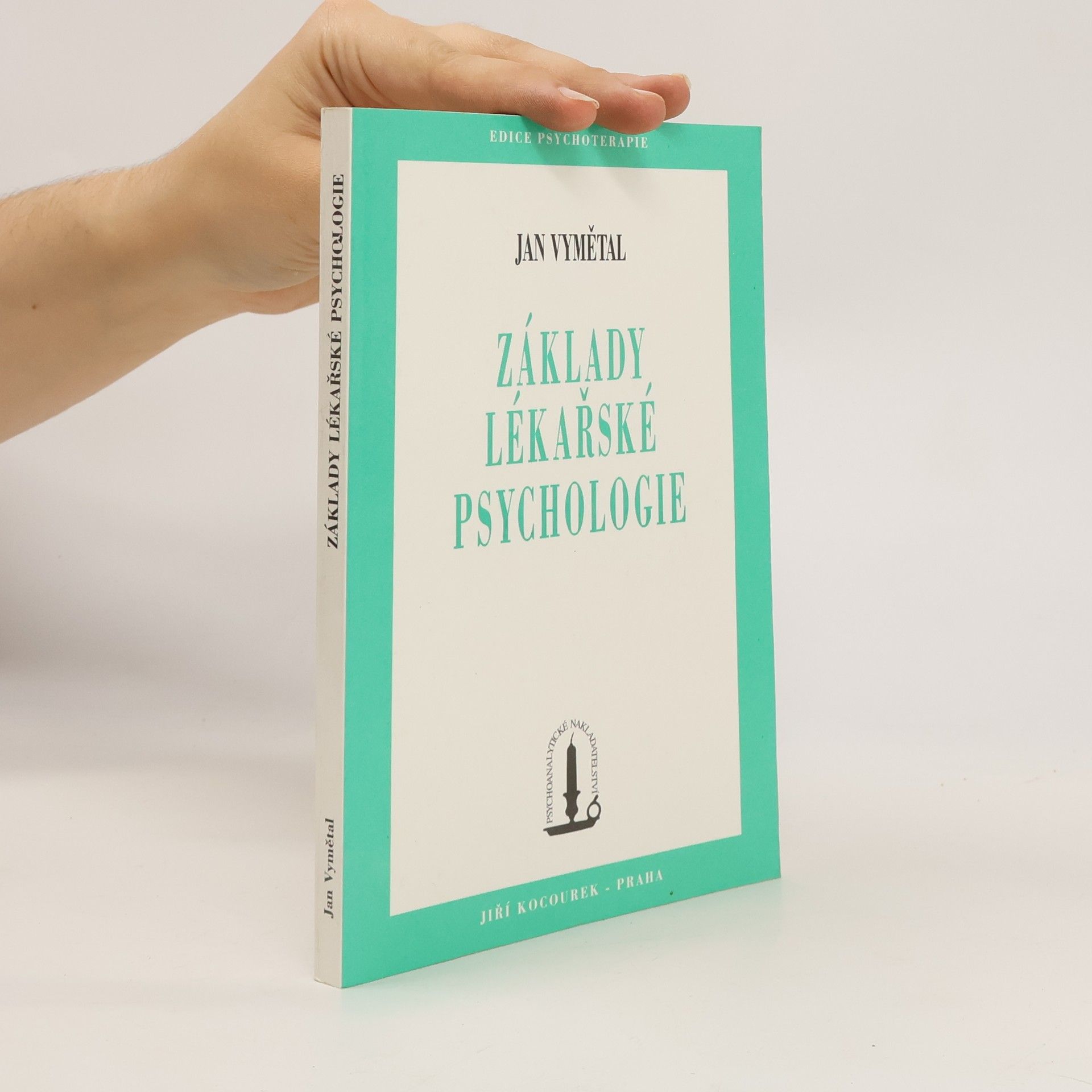 Jan Vymětal Základy lékařské psychologie