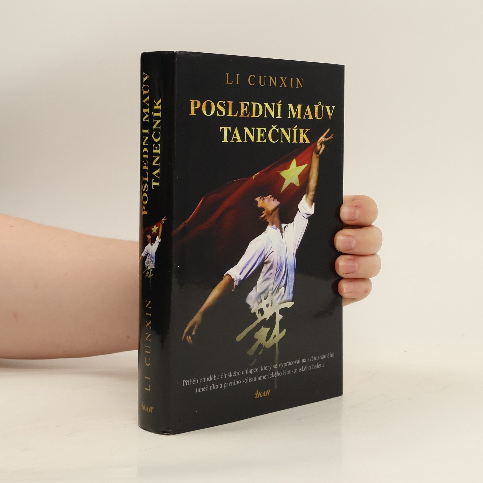 Cunxin Li Poslední Maův tanečník
