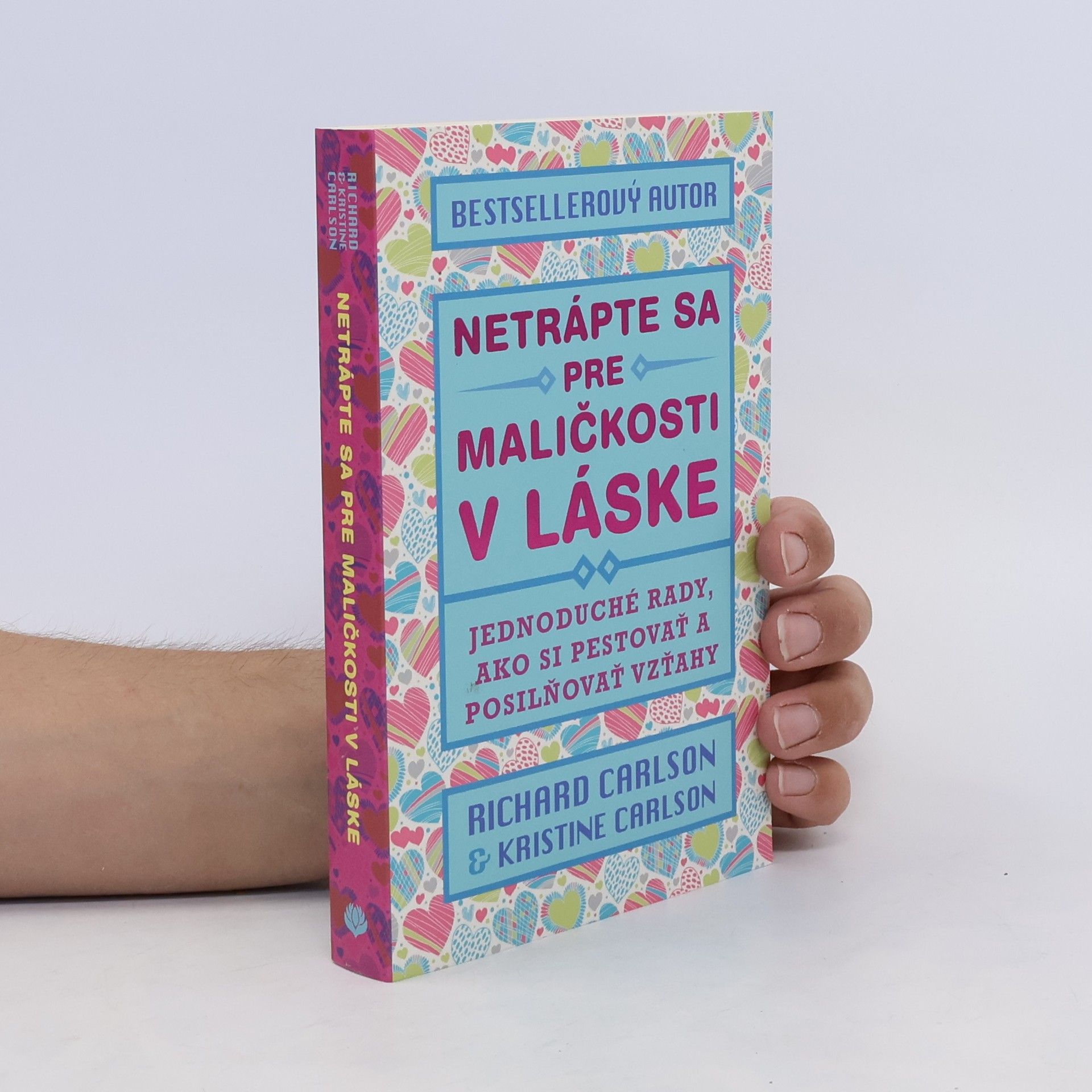 Kristina Carlson Netrápte sa pre maličkosti v láske