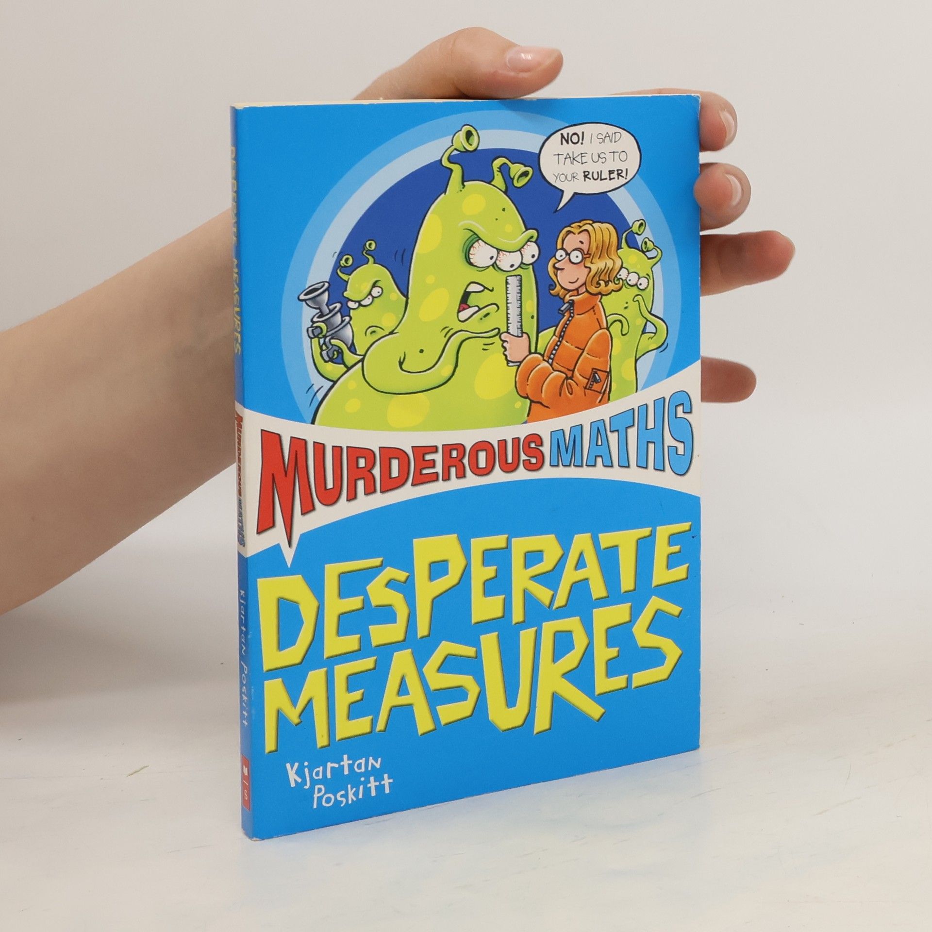 Kjartan Poskitt Desperate Measures