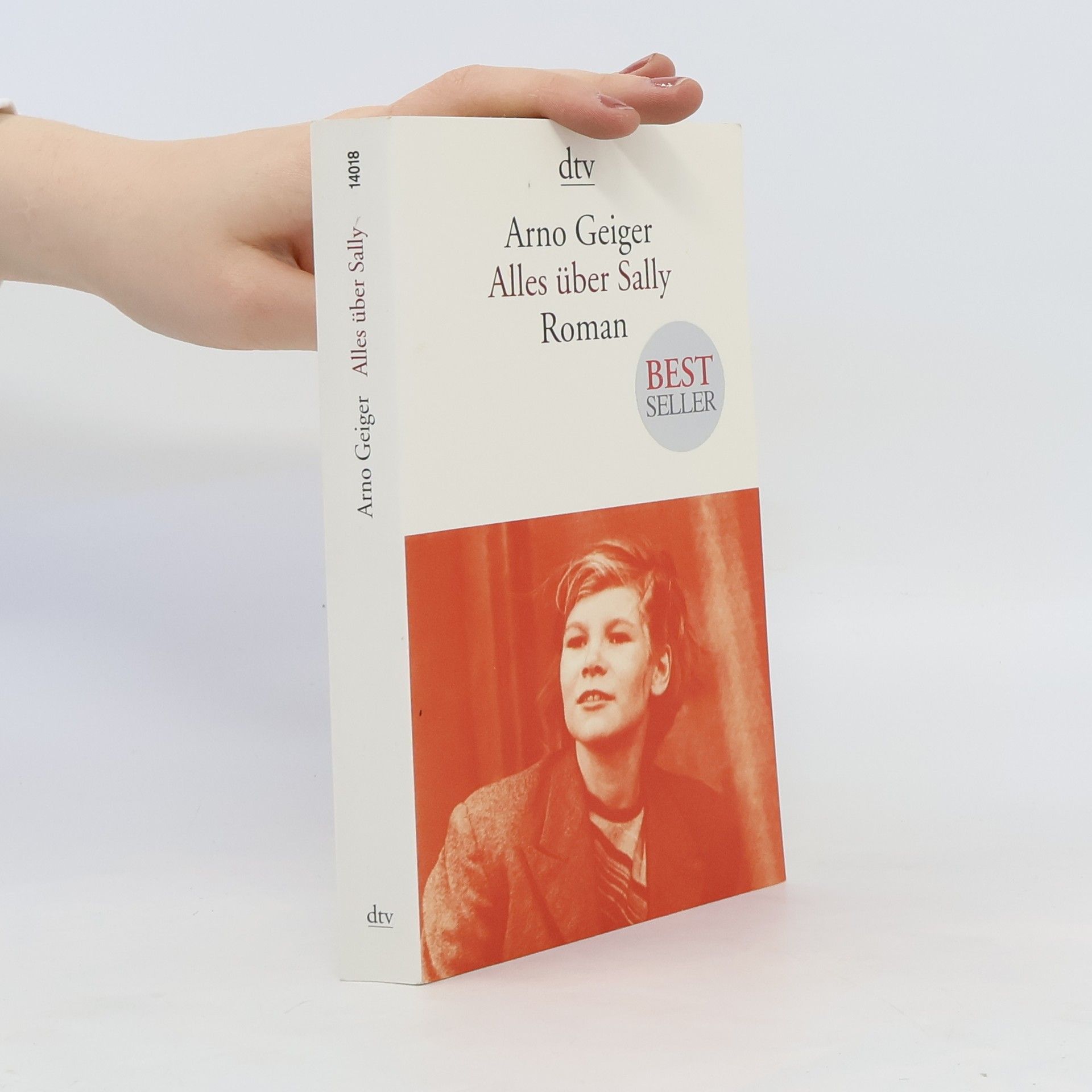 Arno Geiger Alles über Sally : Roman
