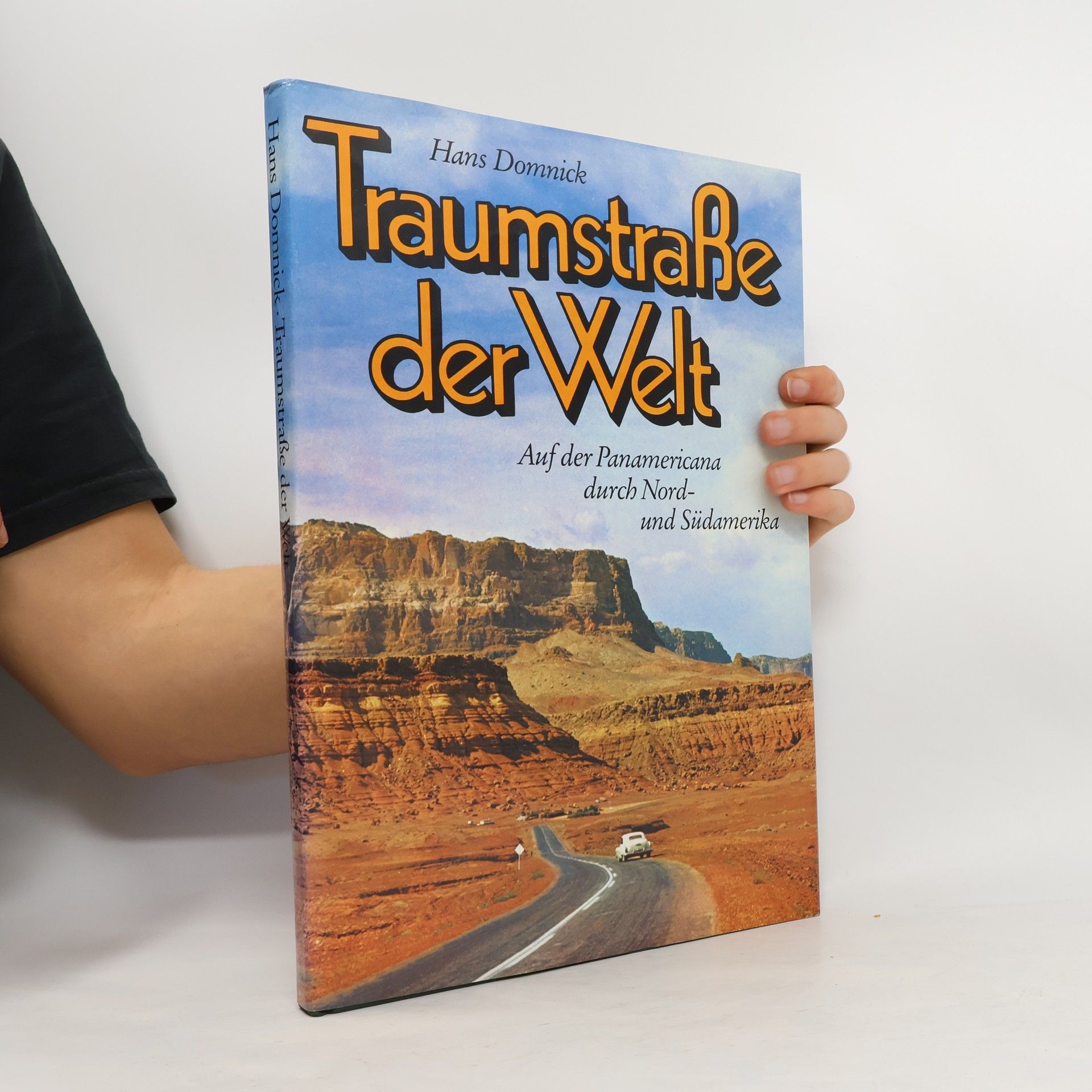 Hans Domnick Traumstraße der Welt