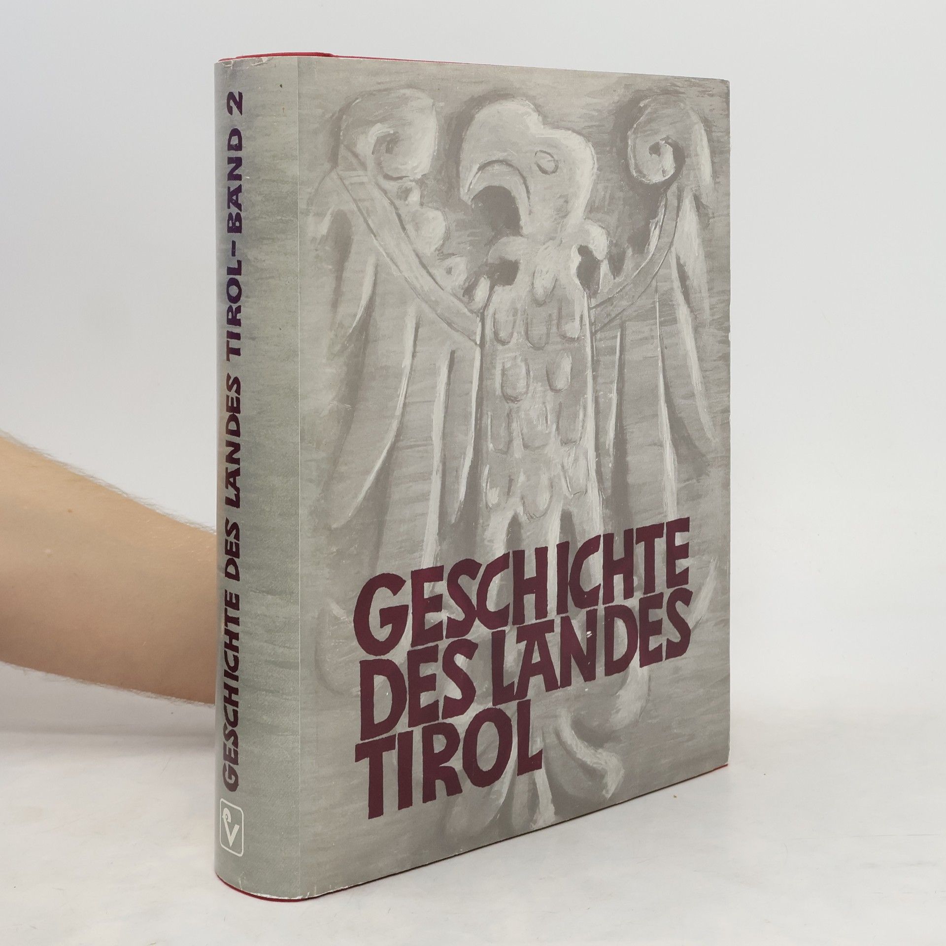 Autorenkollektiv Geschichte des Landes Tirol. Band 2
