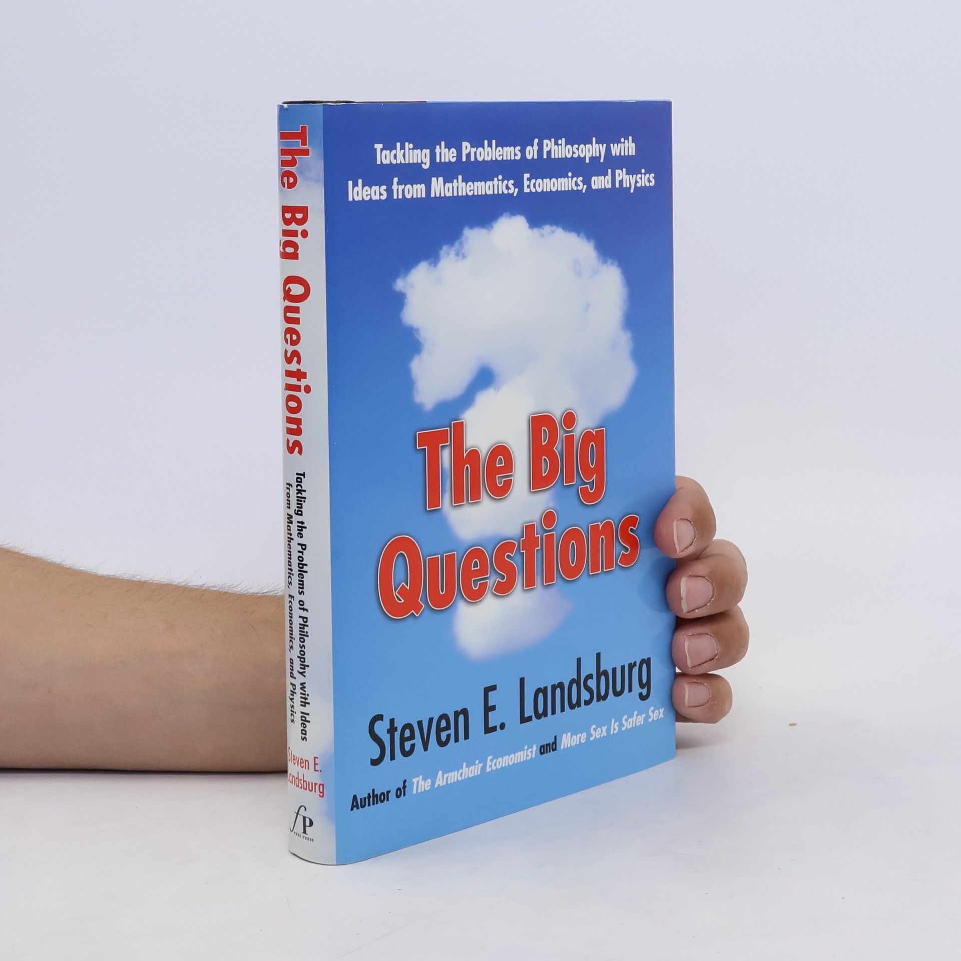 Steven Landsburg The Big Questions