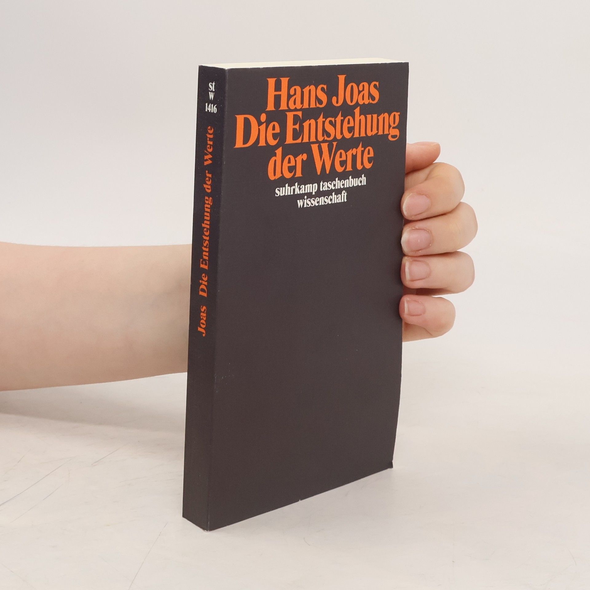 Hans Joas Die Entstehung der Werte
