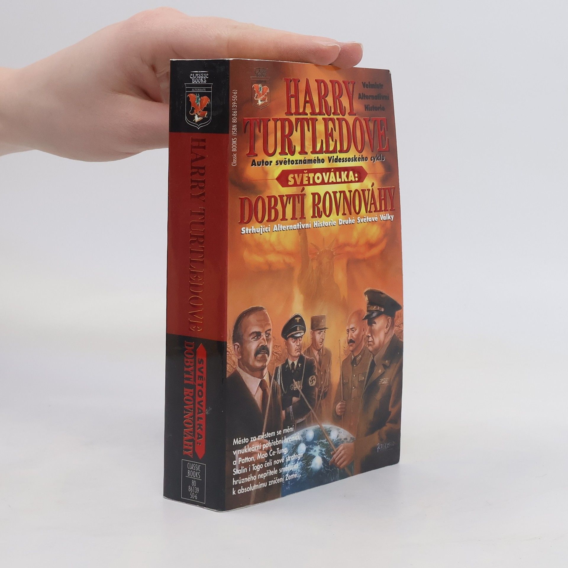 Harry Turtledove Dobytí rovnováhy. Světoválka. 4. díl