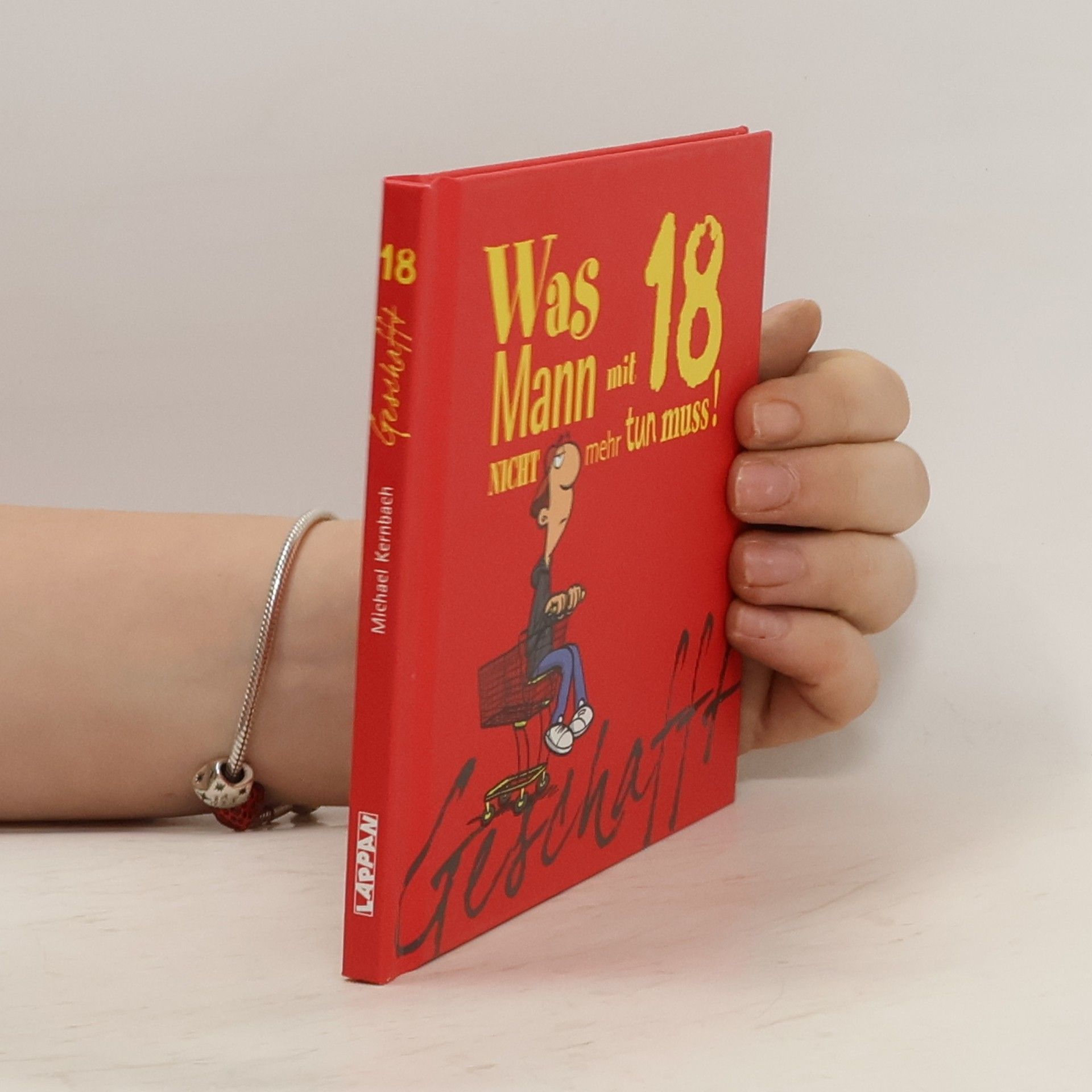 Michael Kernbach Was Mann mit 18 nicht mehr tun muss!