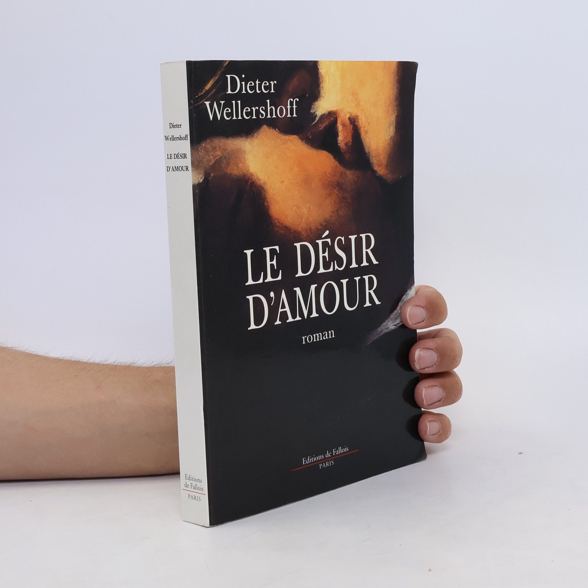 Dieter Wellershoff Le désir d'amour
