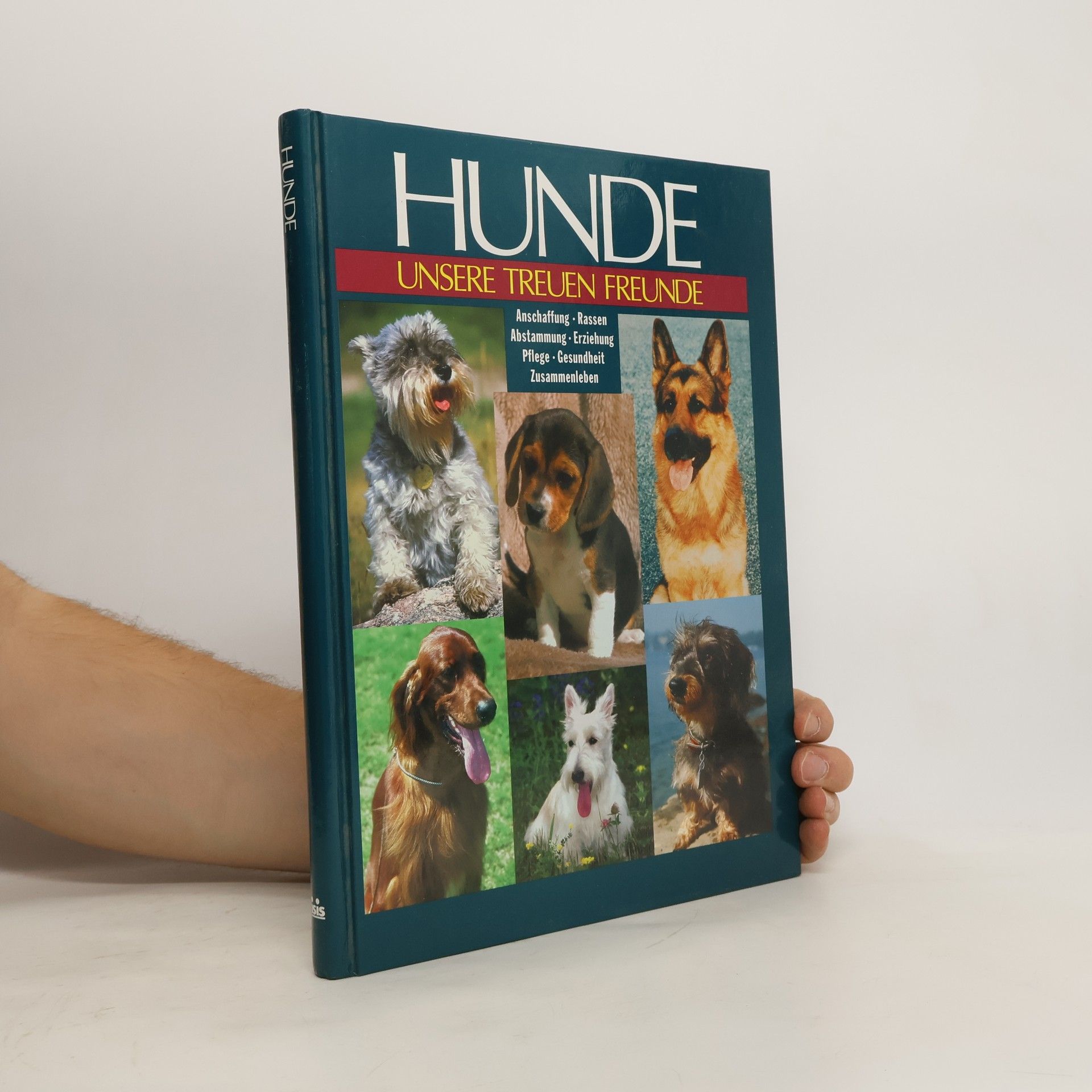 Barbara Willms Hunde. Unsere Treuen Freunde