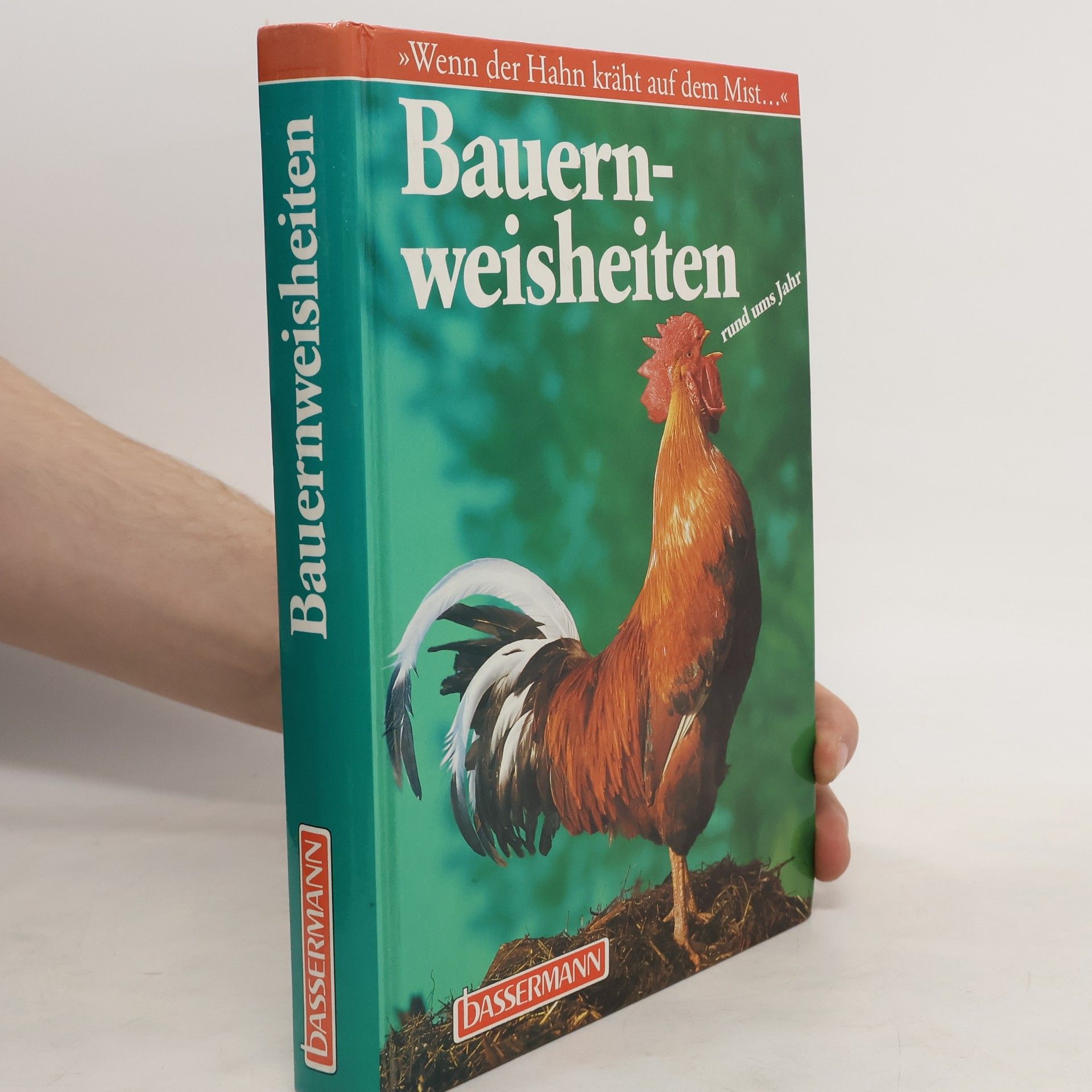Christa Kilian-Hatz Bauernweisheiten rund ums Jahr