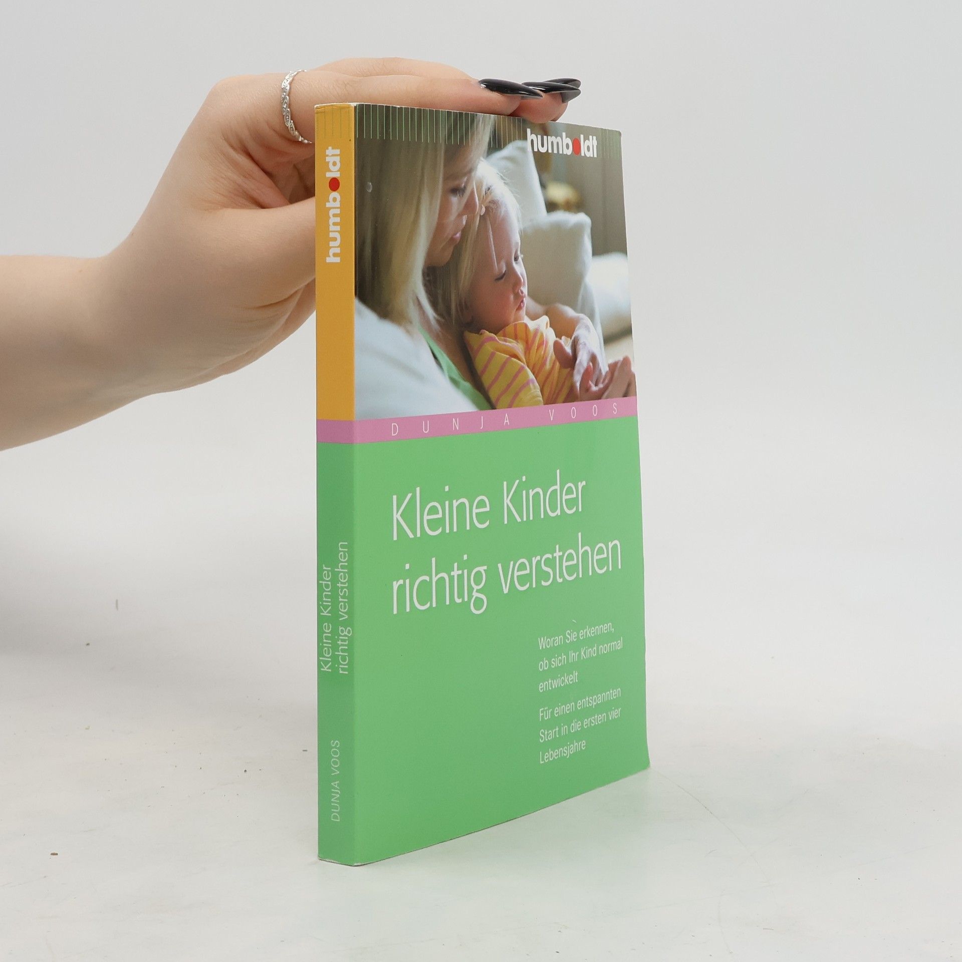 Dunja Voos Kleine Kinder richtig verstehen