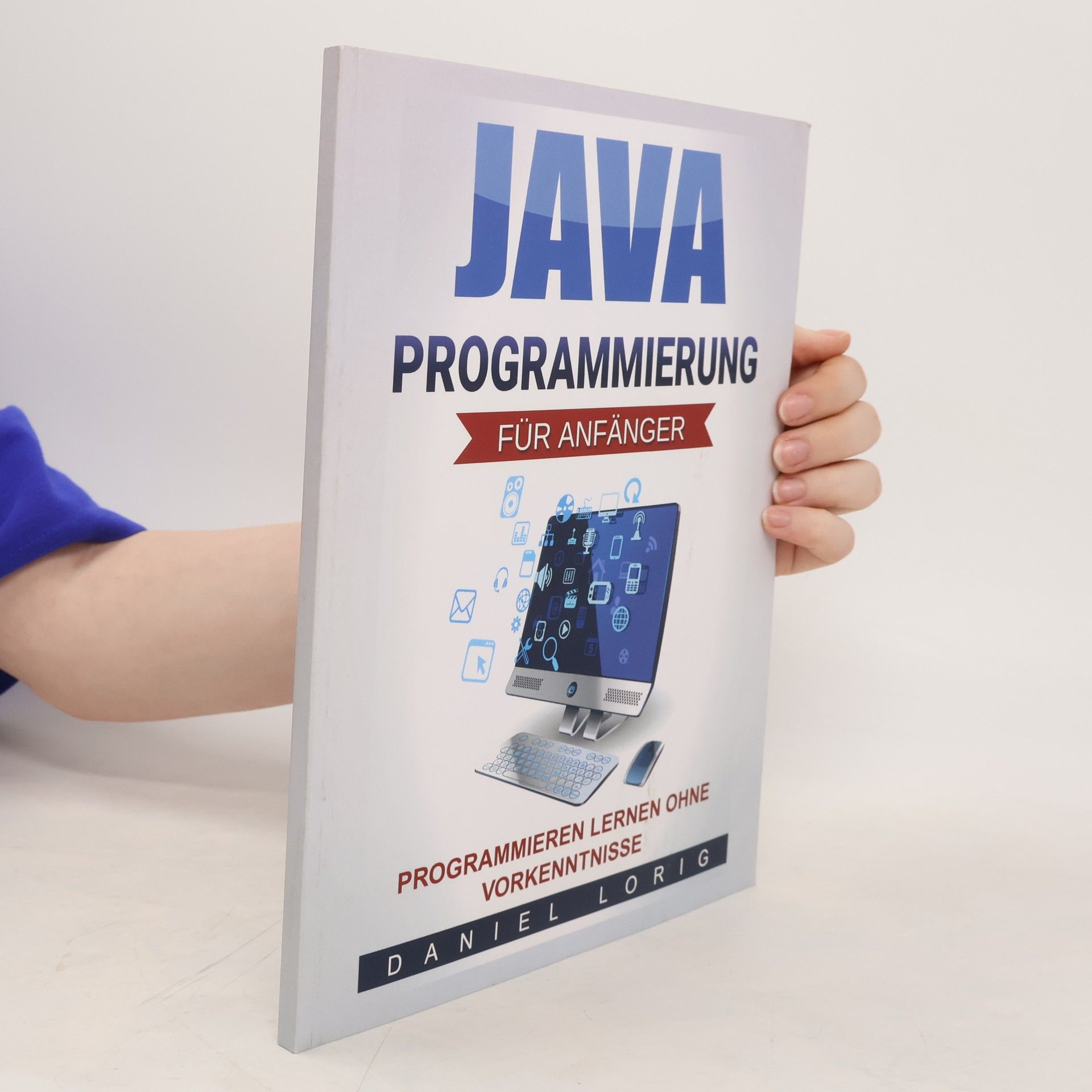 Daniel Lorig Java-Programmierung Für Anfänger