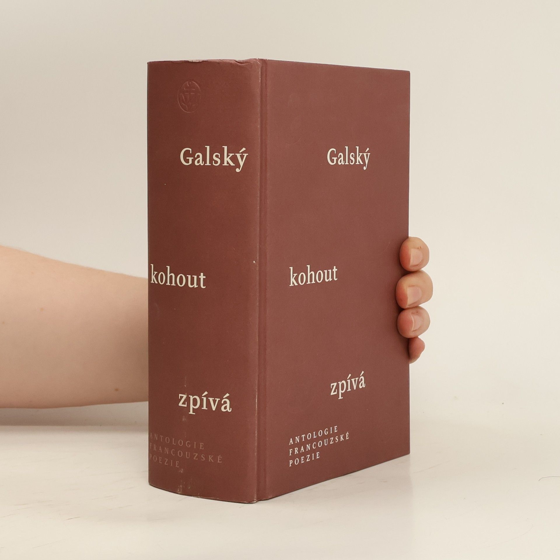 Gustav Francl Galský kohout zpívá : antologie francouzské poezie
