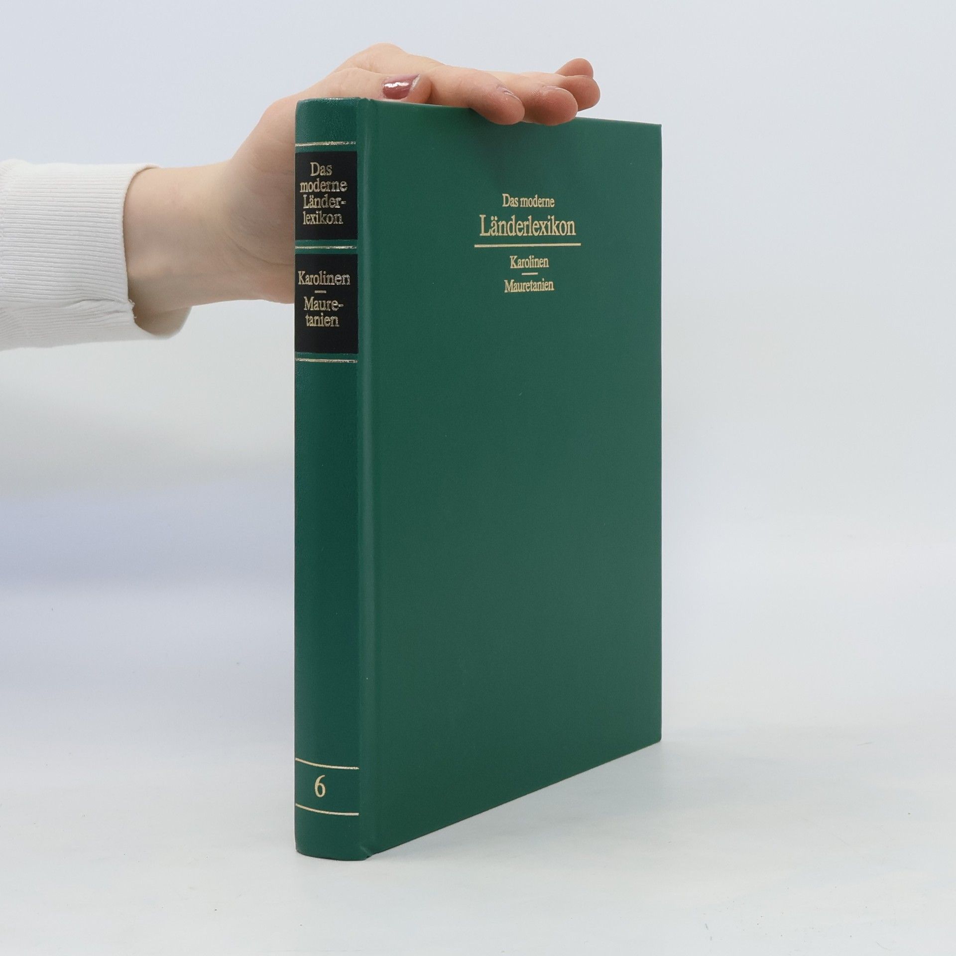 Autores varios Das moderne Länderlexikon 6. Karolinen. Mauretanien
