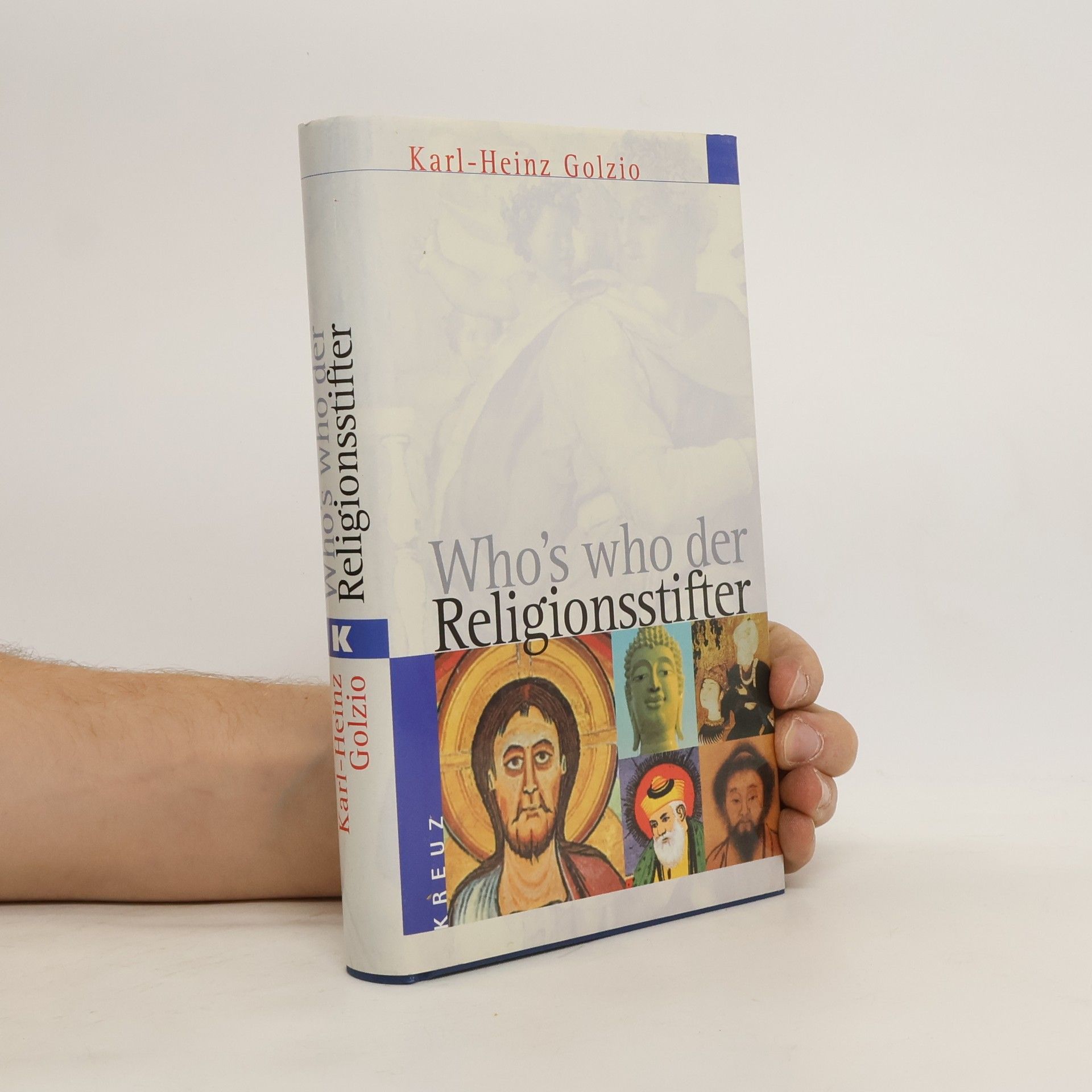 Karl-Heinz Golzio Who's who der Religionsstifter