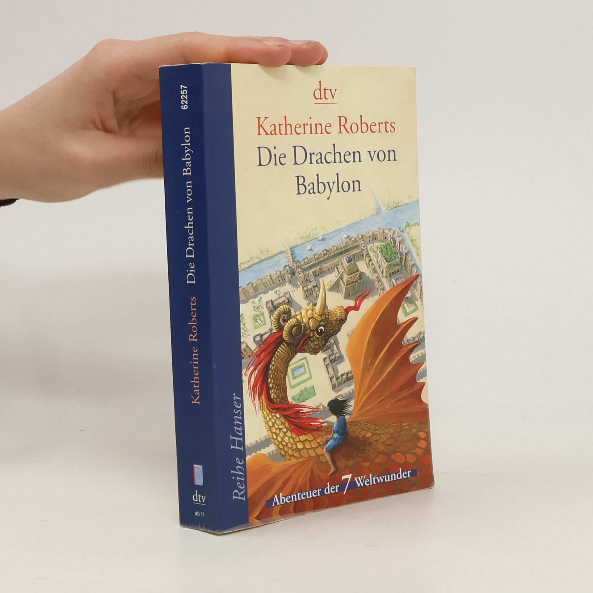 Katherine Roberts Die Drachen von Babylon
