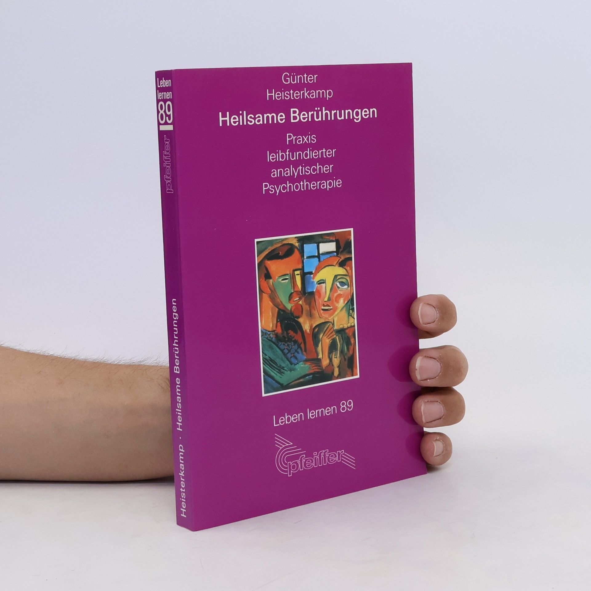 Günter Heisterkamp Heilsame Berührungen