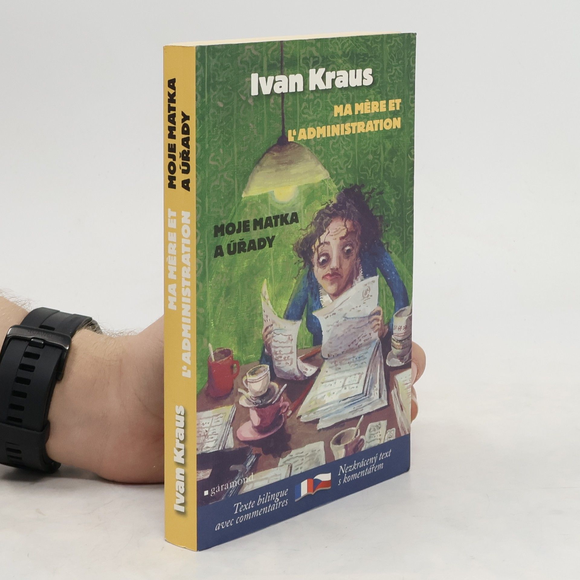Ivan Kraus Moje matka a úřady = Ma mére et l'administration
