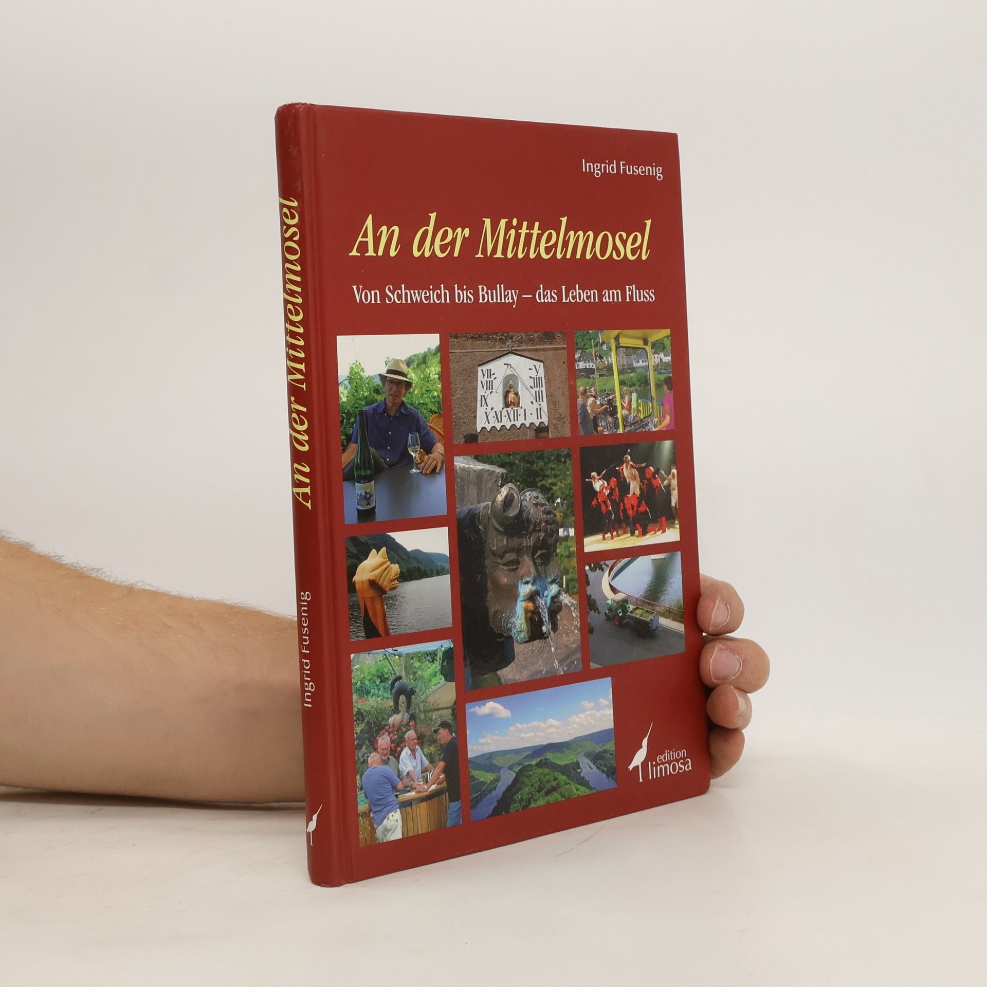 Ingrid Fusenig An der Mittelmosel