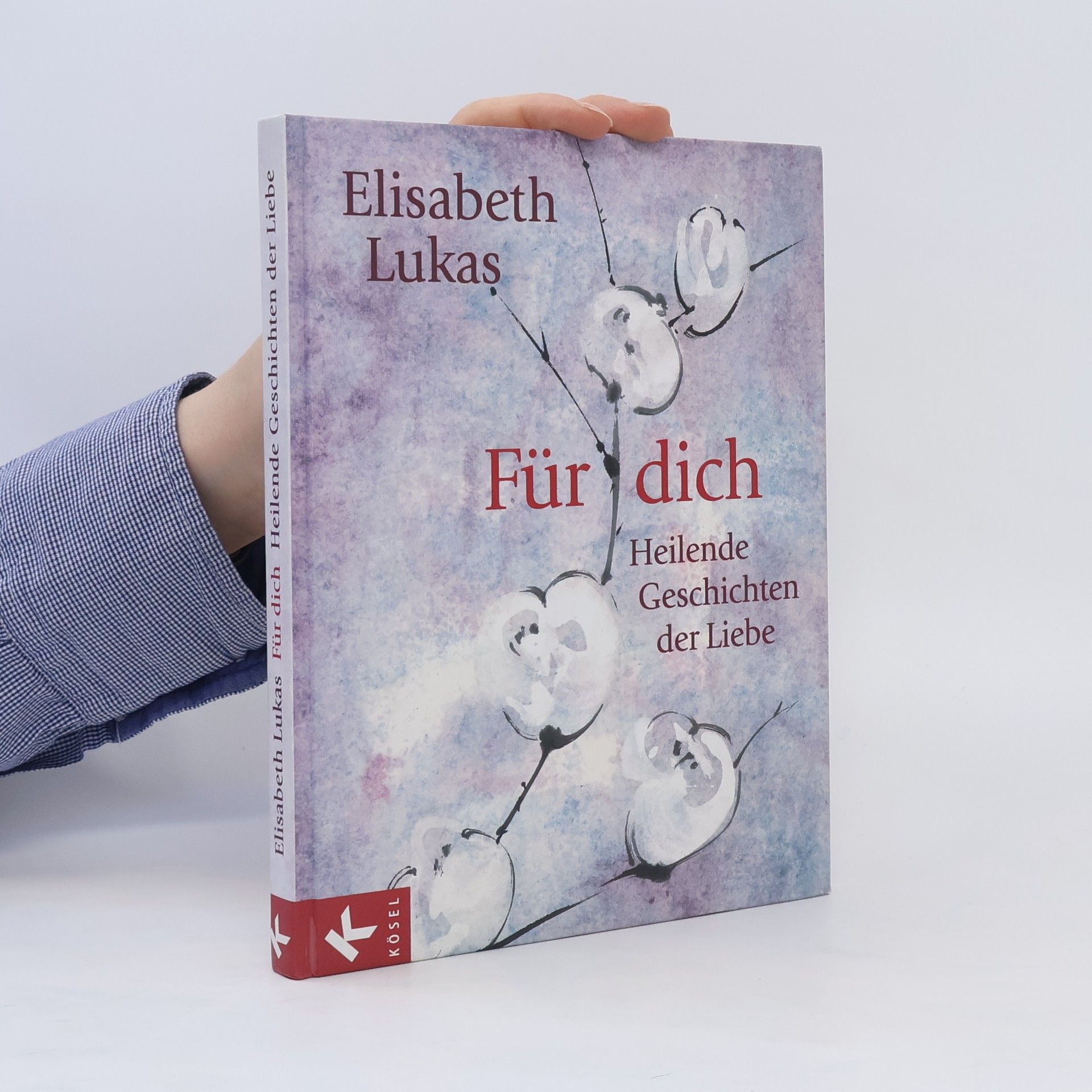 Elisabeth Lukas-Götz Für dich