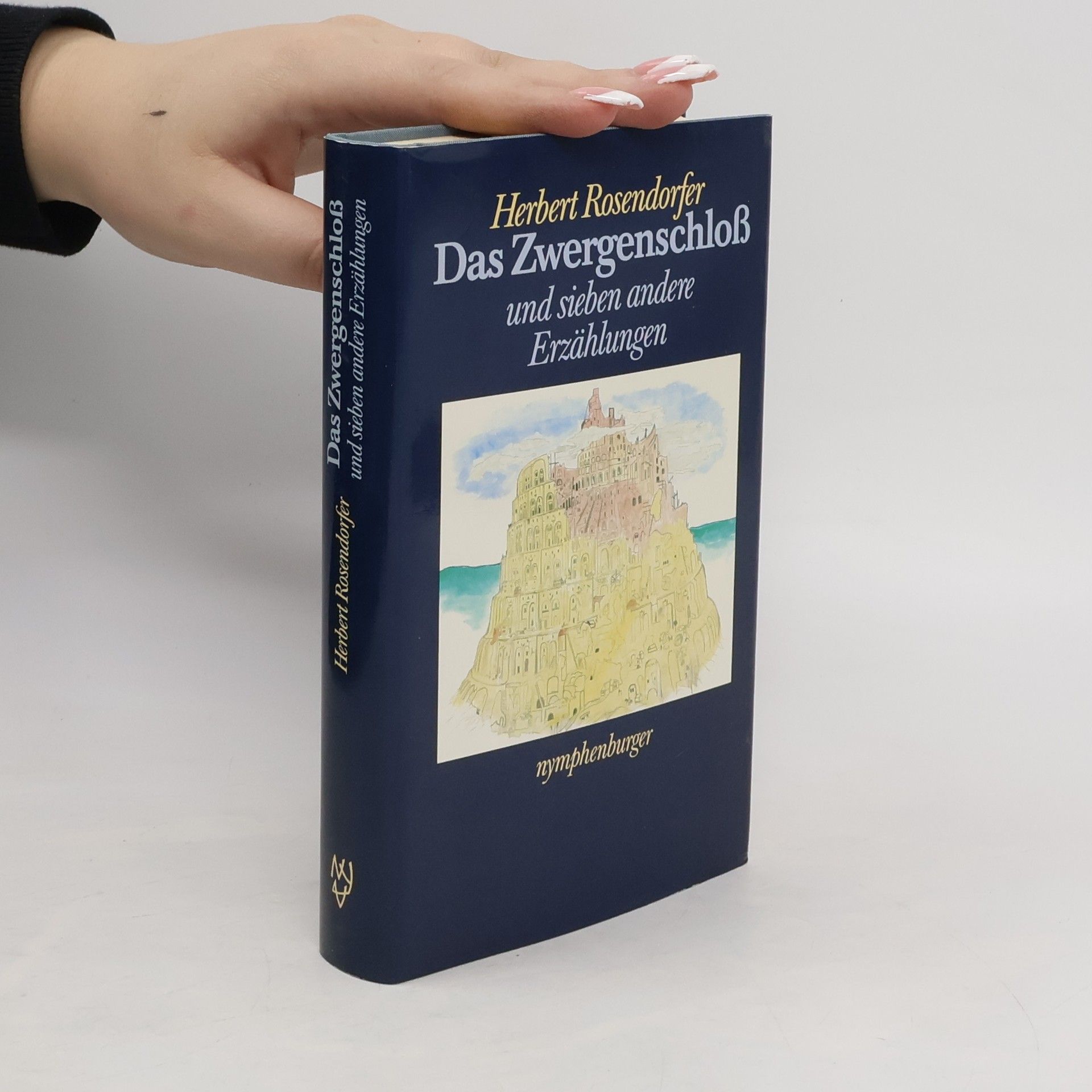 Herbert Rosendorfer Das Zwergenschloß und sieben andere Erzählungen