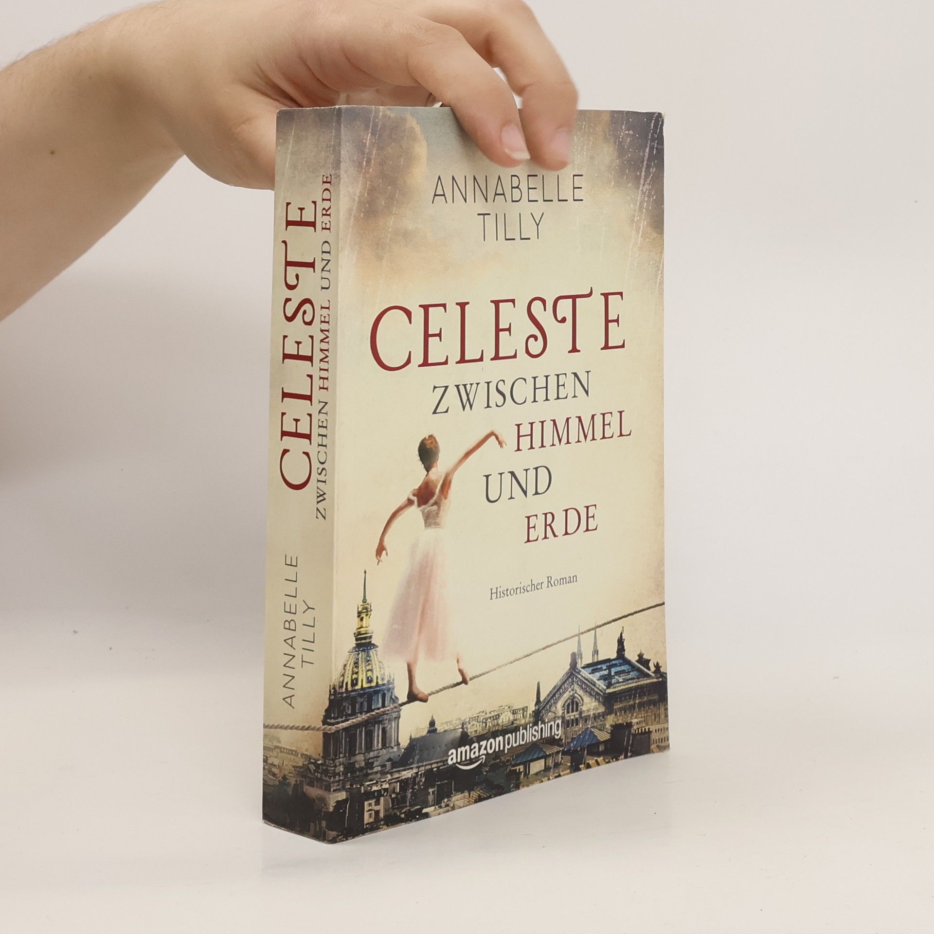 Annabelle Tilly Celeste - Zwischen Himmel und Erde
