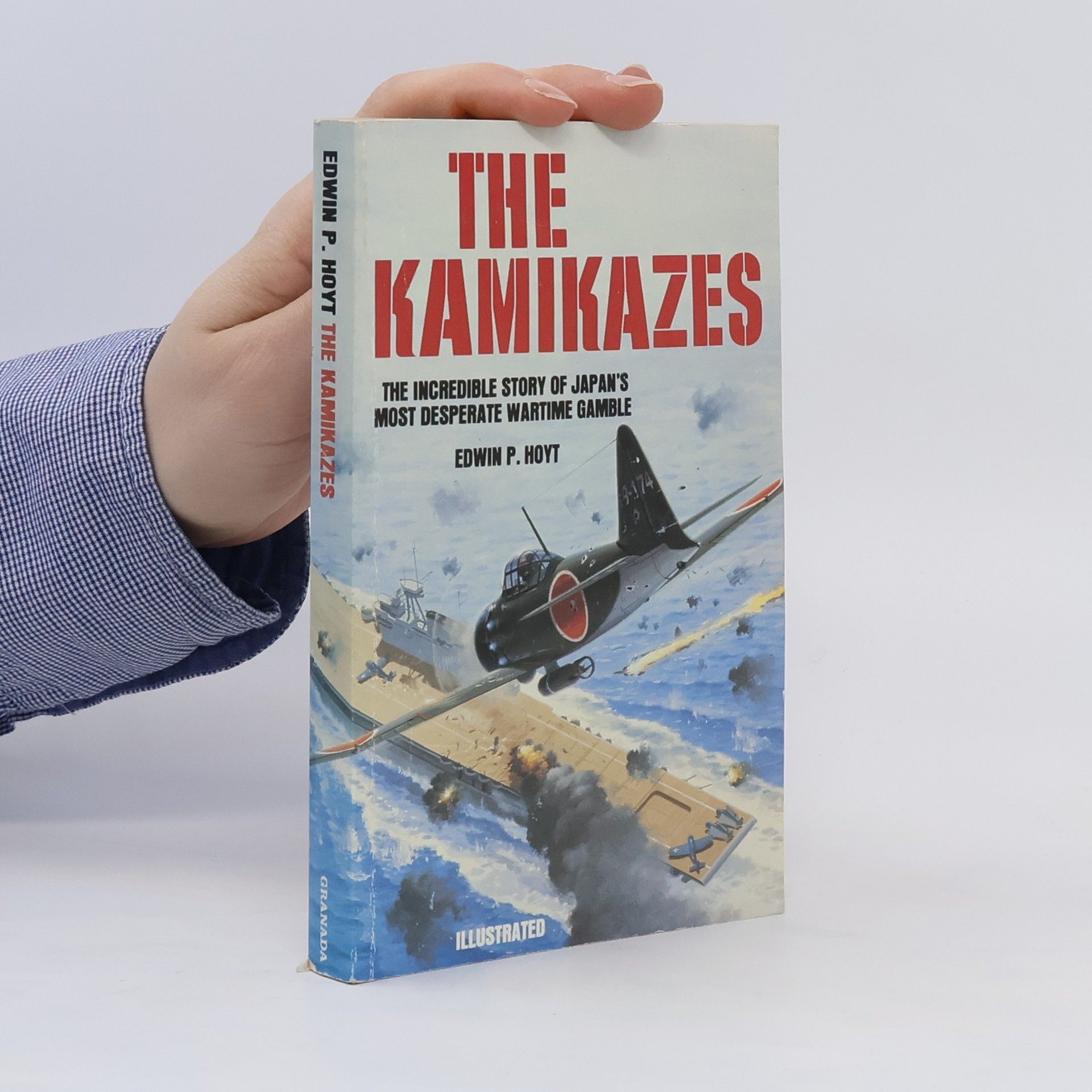 Edwin Palmer Hoyt The Kamikazes