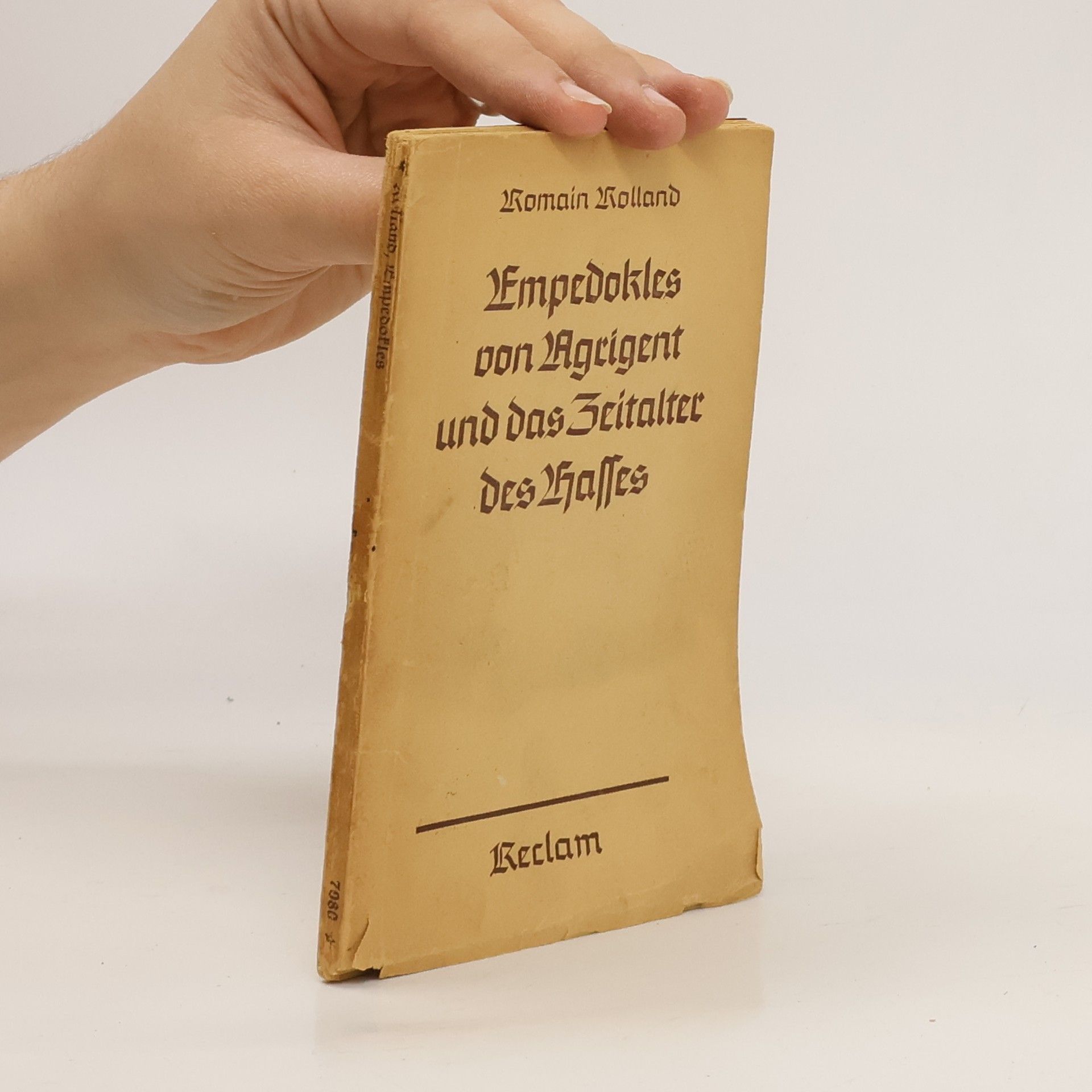 Romain Rolland Empedokles von Agrigent und das Zeitalter des Hasses