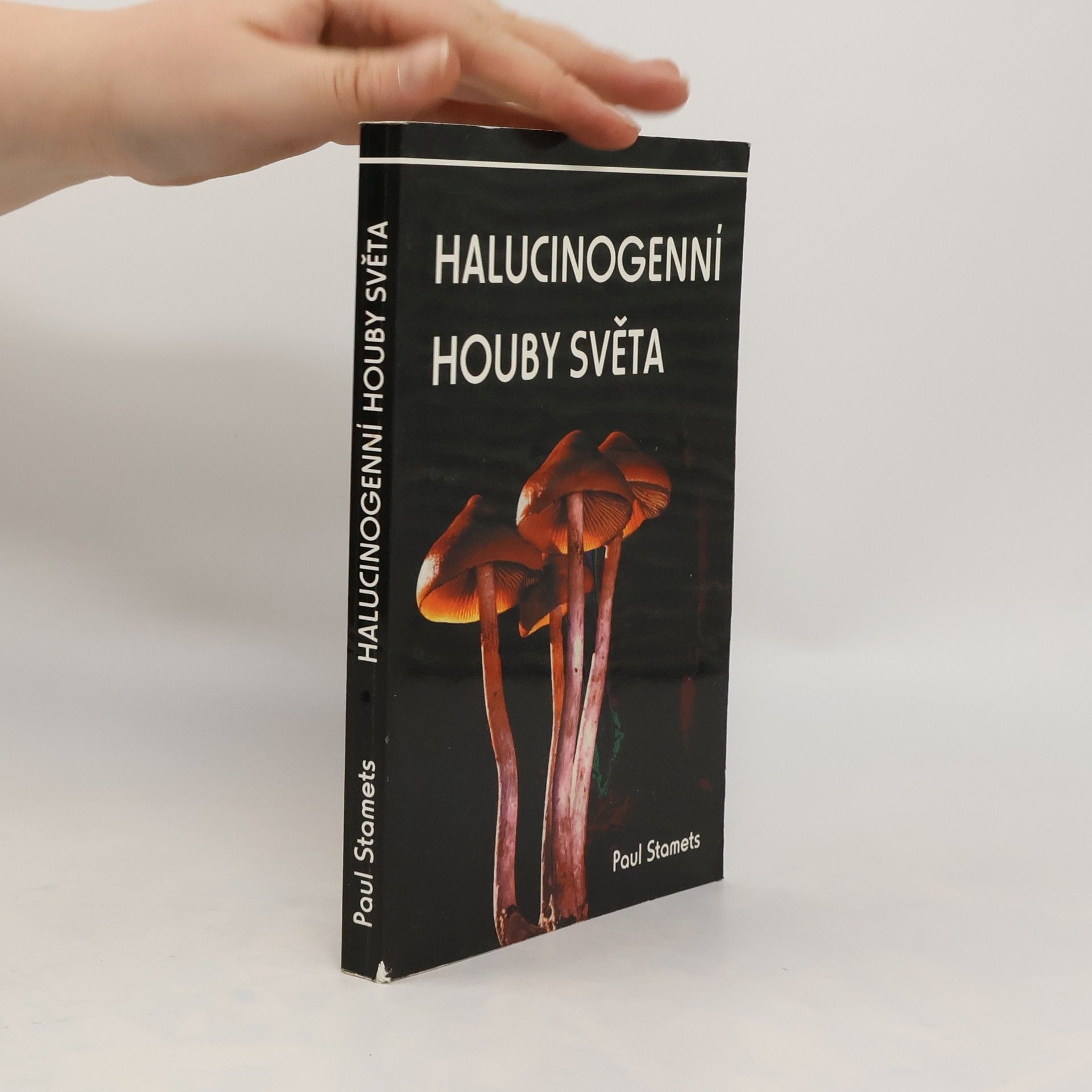 Paul Stamets Halucinogenní houby světa