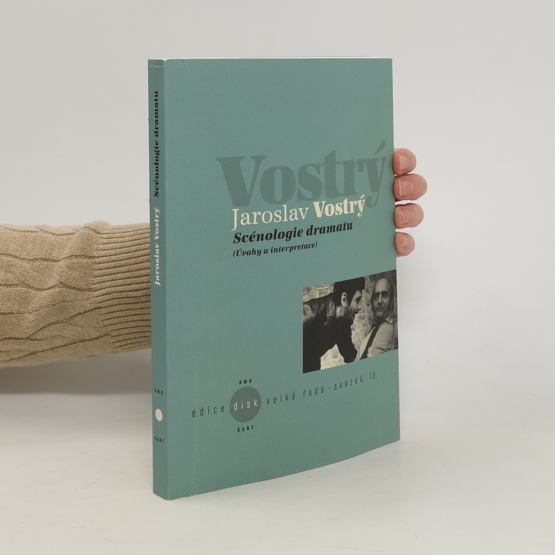 Jaroslav Vostrý Scénologie dramatu : (Úvahy a interptretace)
