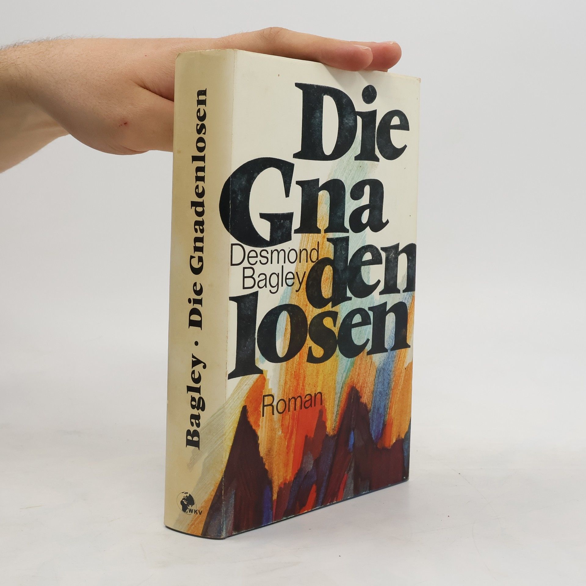 Desmond Bagley Die Gnaden losen