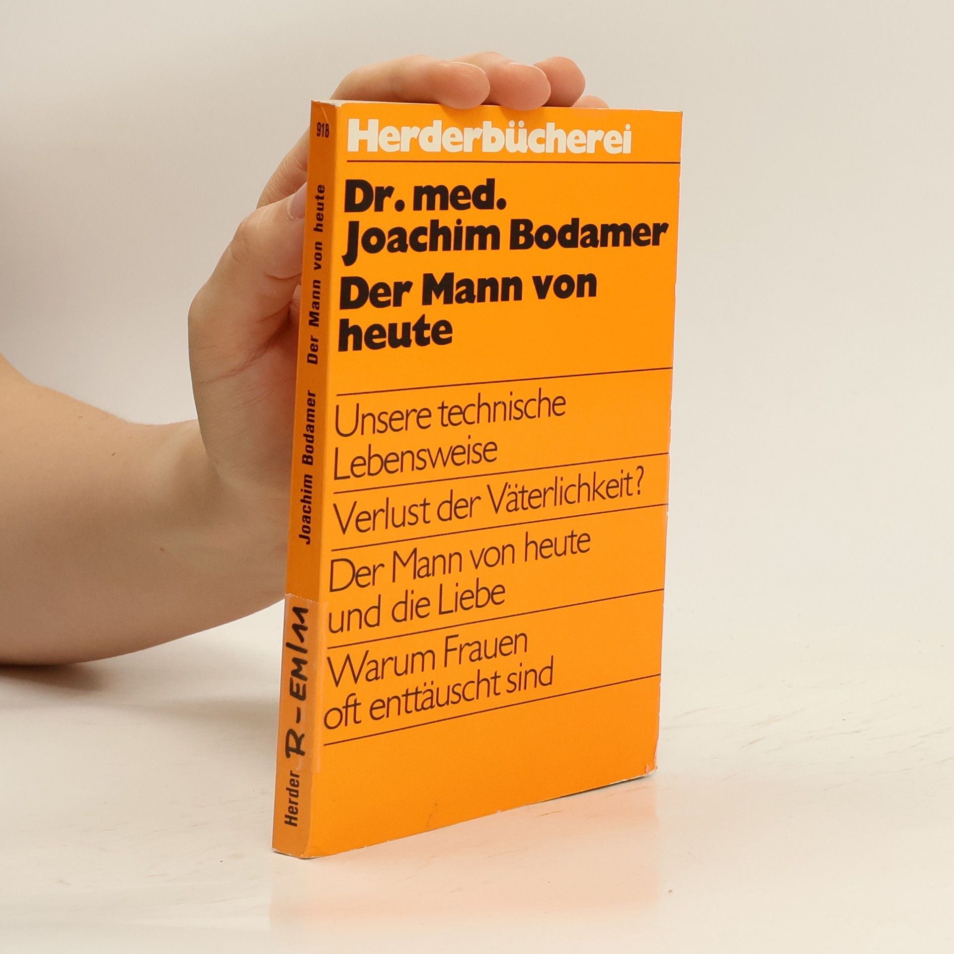 Joachim Bodamer Der Mann von heute : Seine Gestalt und Psychologie