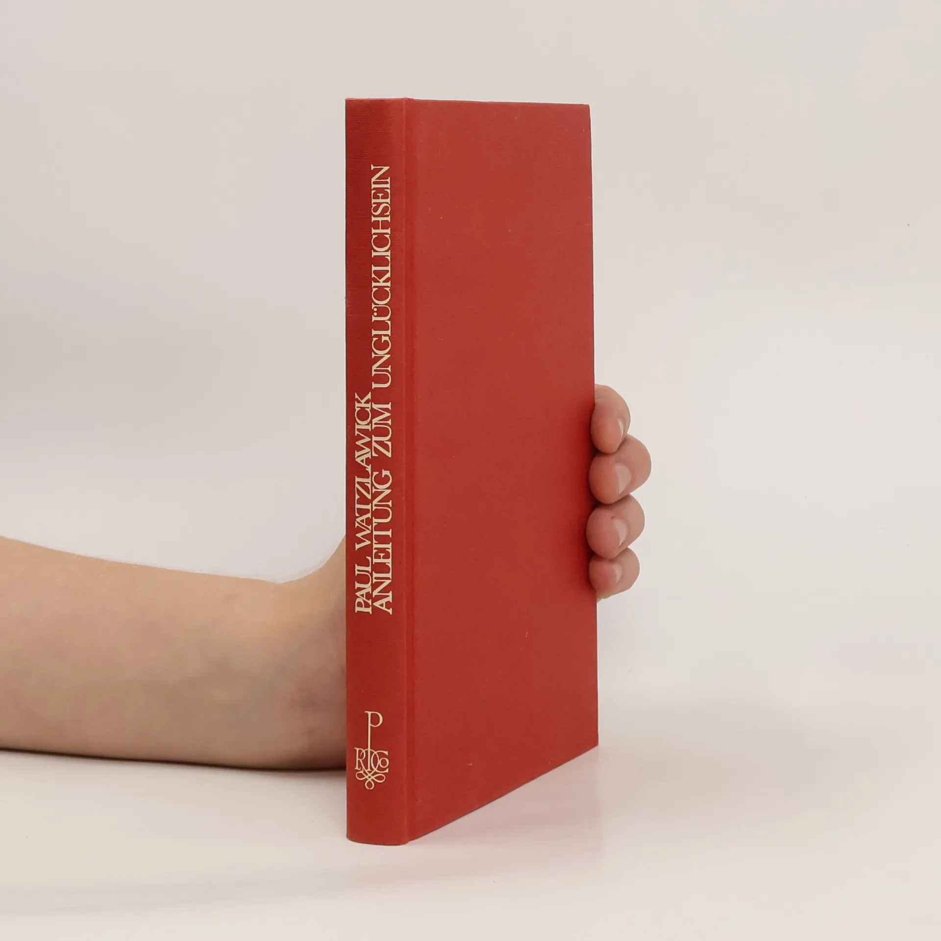 Anleitung zum Unglücklichsein | Buch | Hardcover | Paul Watzlawick