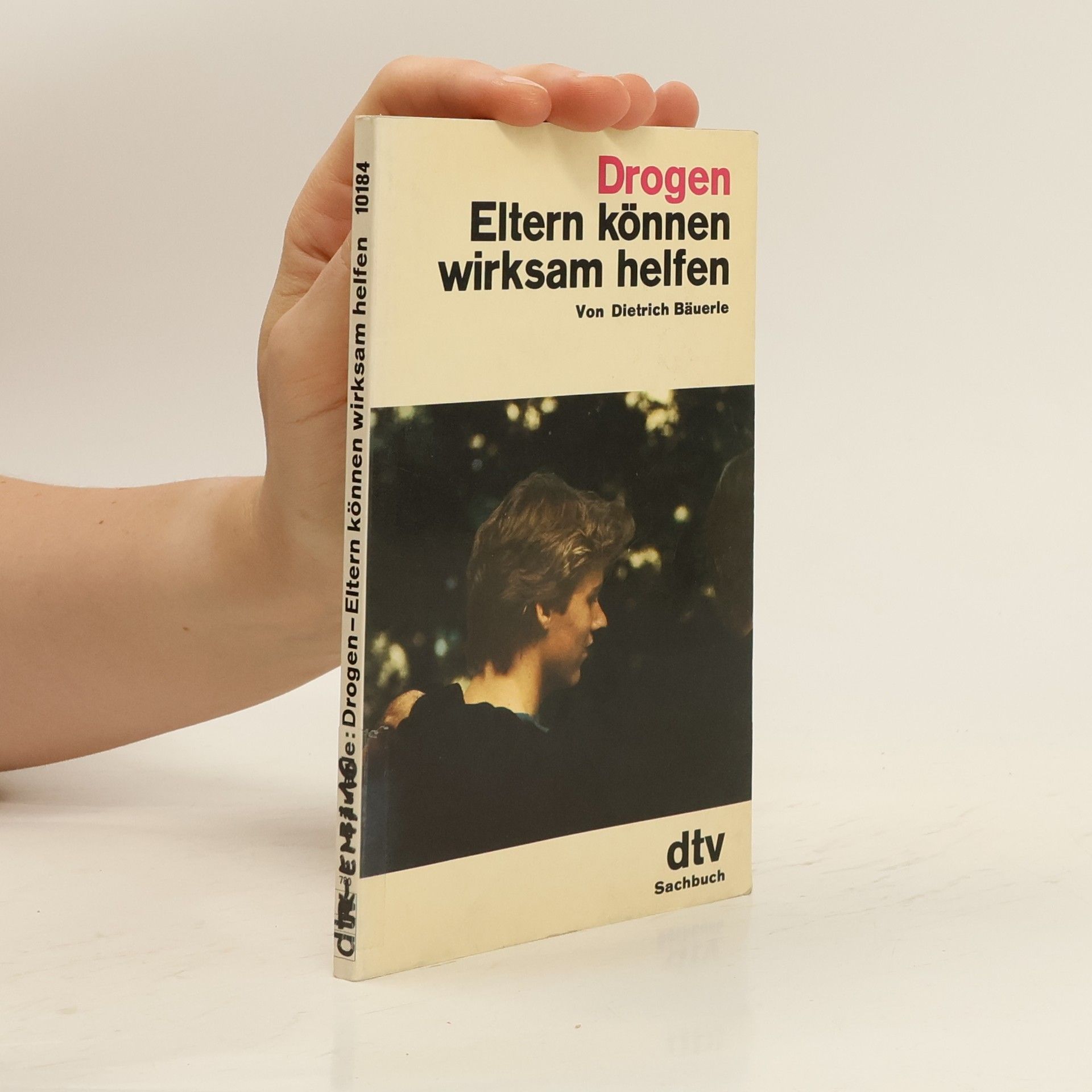 Dietrich Bäuerle Drogen