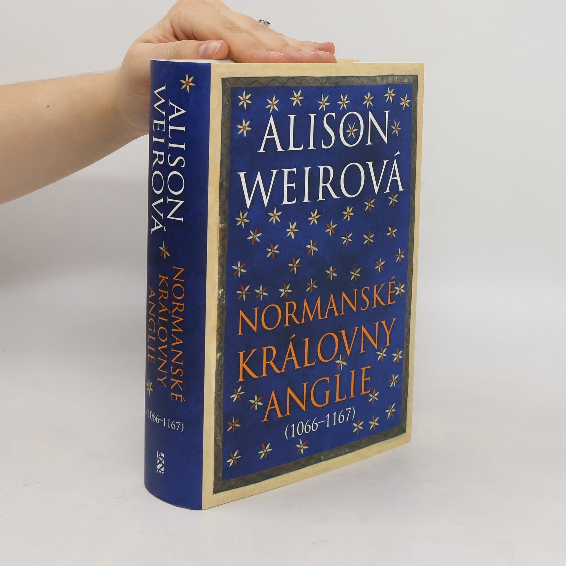 Alison Weir Normanské královny Anglie (1066-1167)