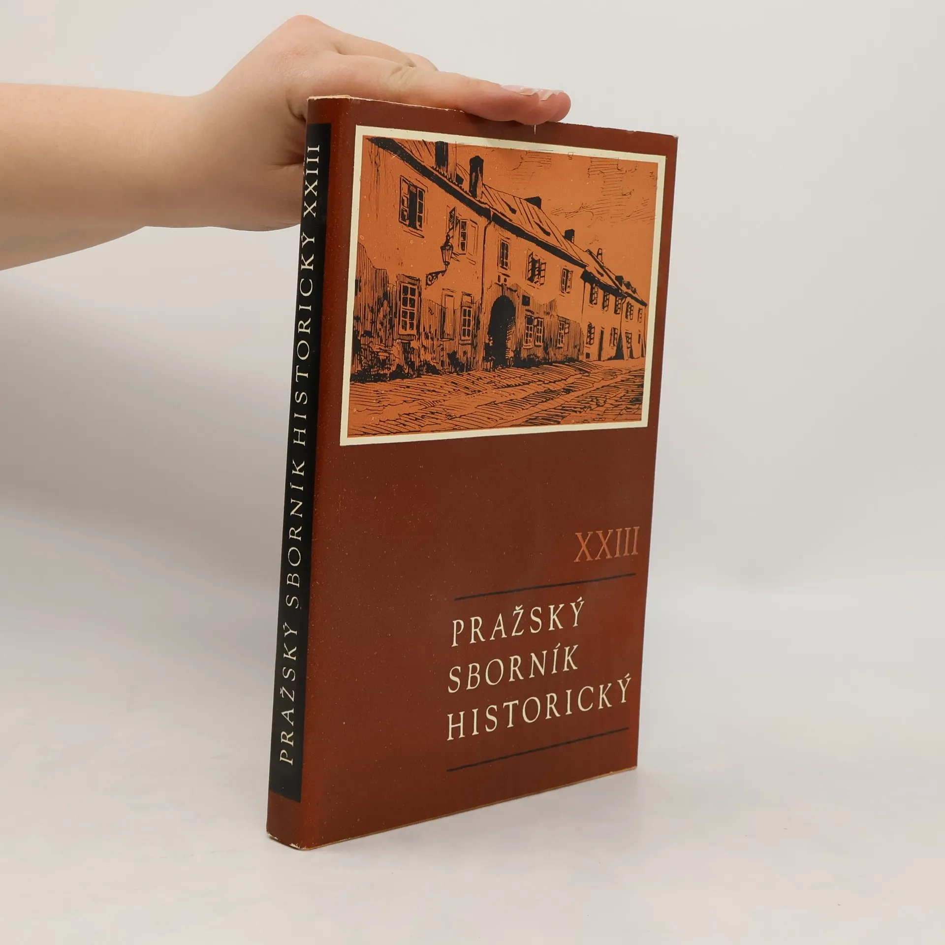 Pražský sborník historický XXIII | Kniha | pevná | Václav Ledvinka | CS