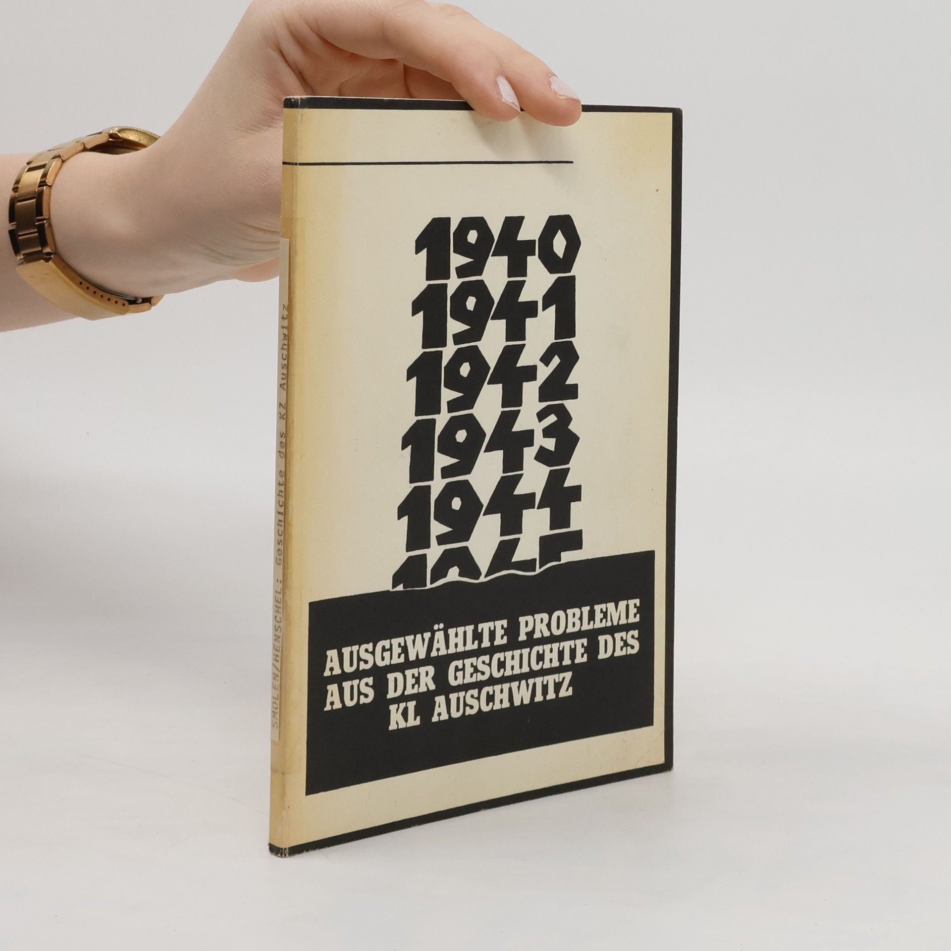 Autorenkollektiv Ausgewählte Probleme aus der Geschichte des KL Auschwitz