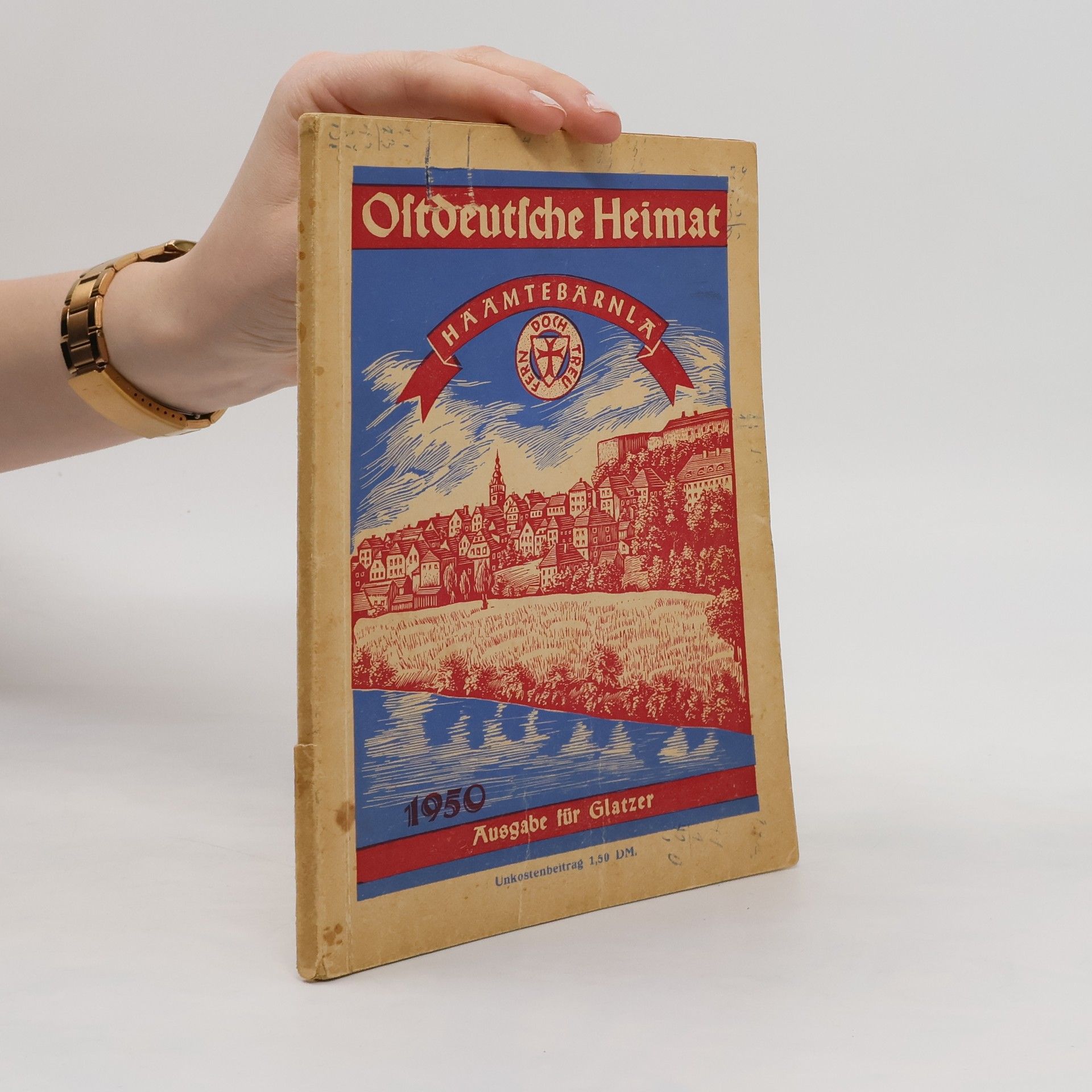 Collectif d'auteurs Ostdeutsche Heimat. Häämtebärnla